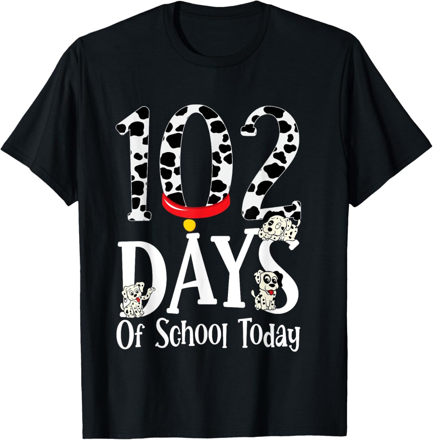 102 Days of School Today With Cute Dalmatian Dog School Kids T-Shirt - T-Shirt | Black