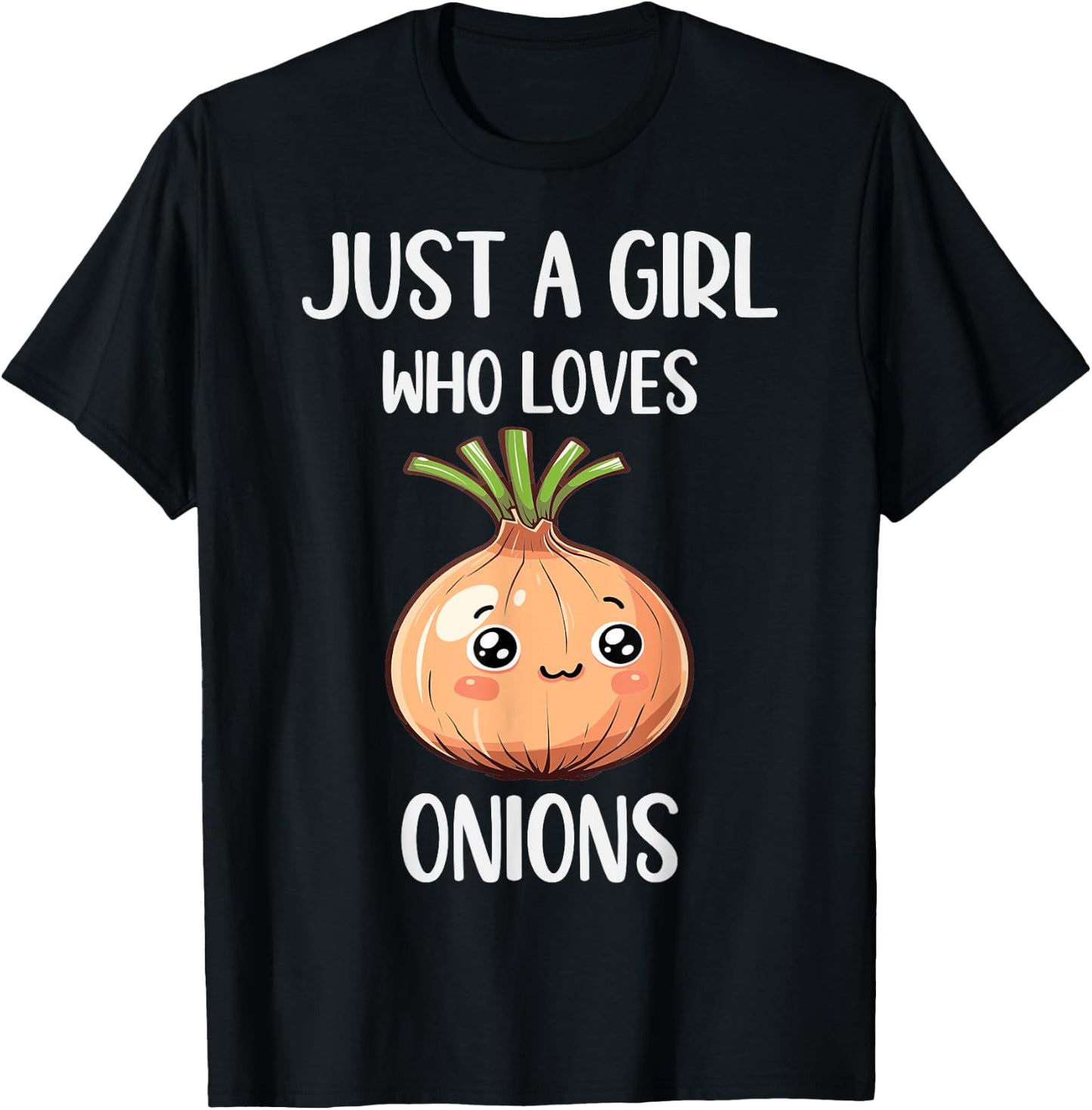 Funny Onions Lovers Gift Just A Girl Who Loves Onions T-Shirt - T-Shirt | Black
