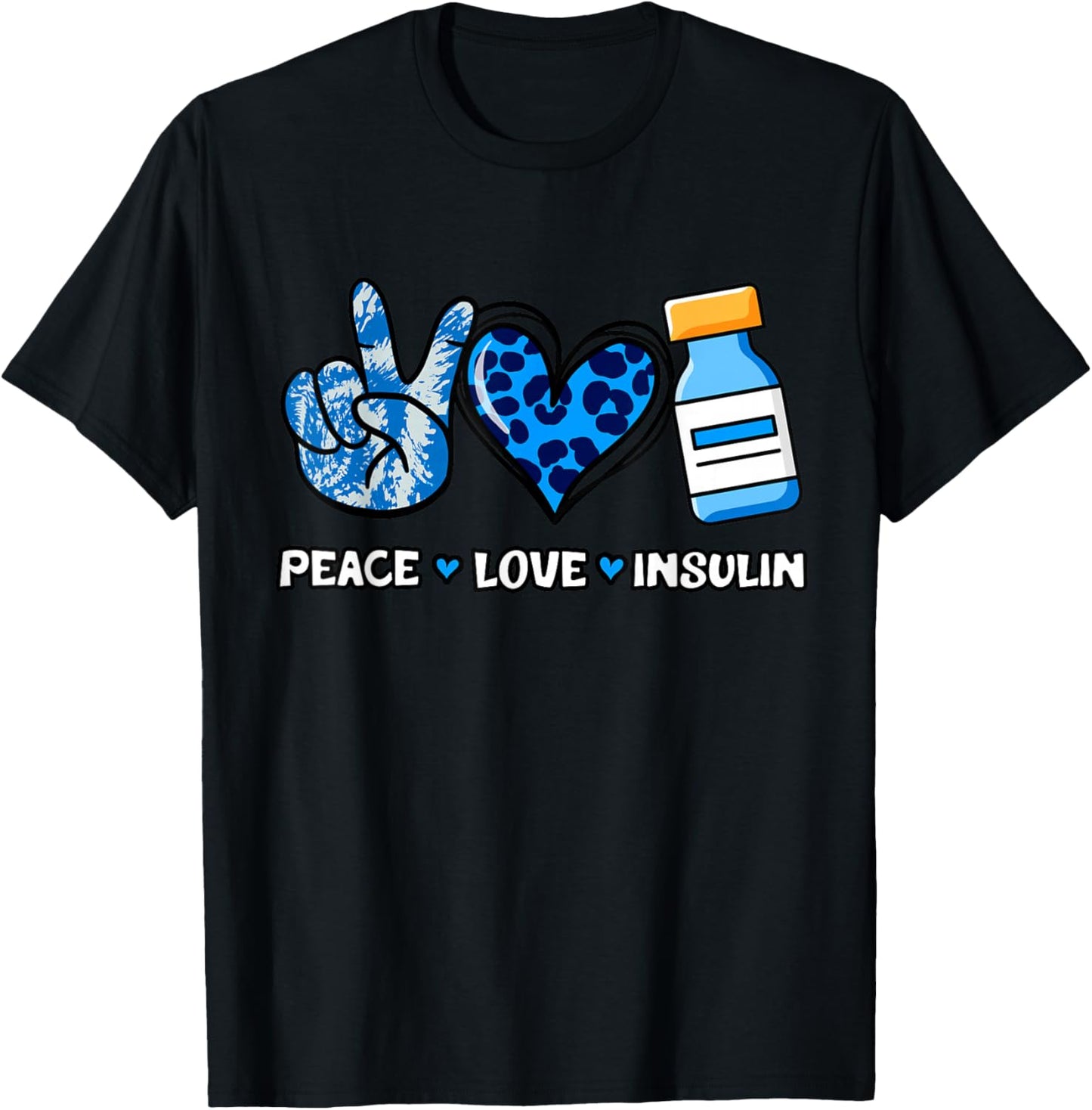 Type 1 Diabetes Peace Love Insulin Diabetic Diaversary T1D T-Shirt - T-Shirt | Black