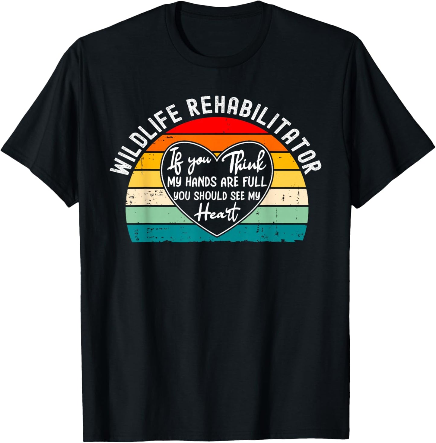 Wildlife Rehabilitator Appreciation - Should See My Heart T-Shirt - T-Shirt | Black