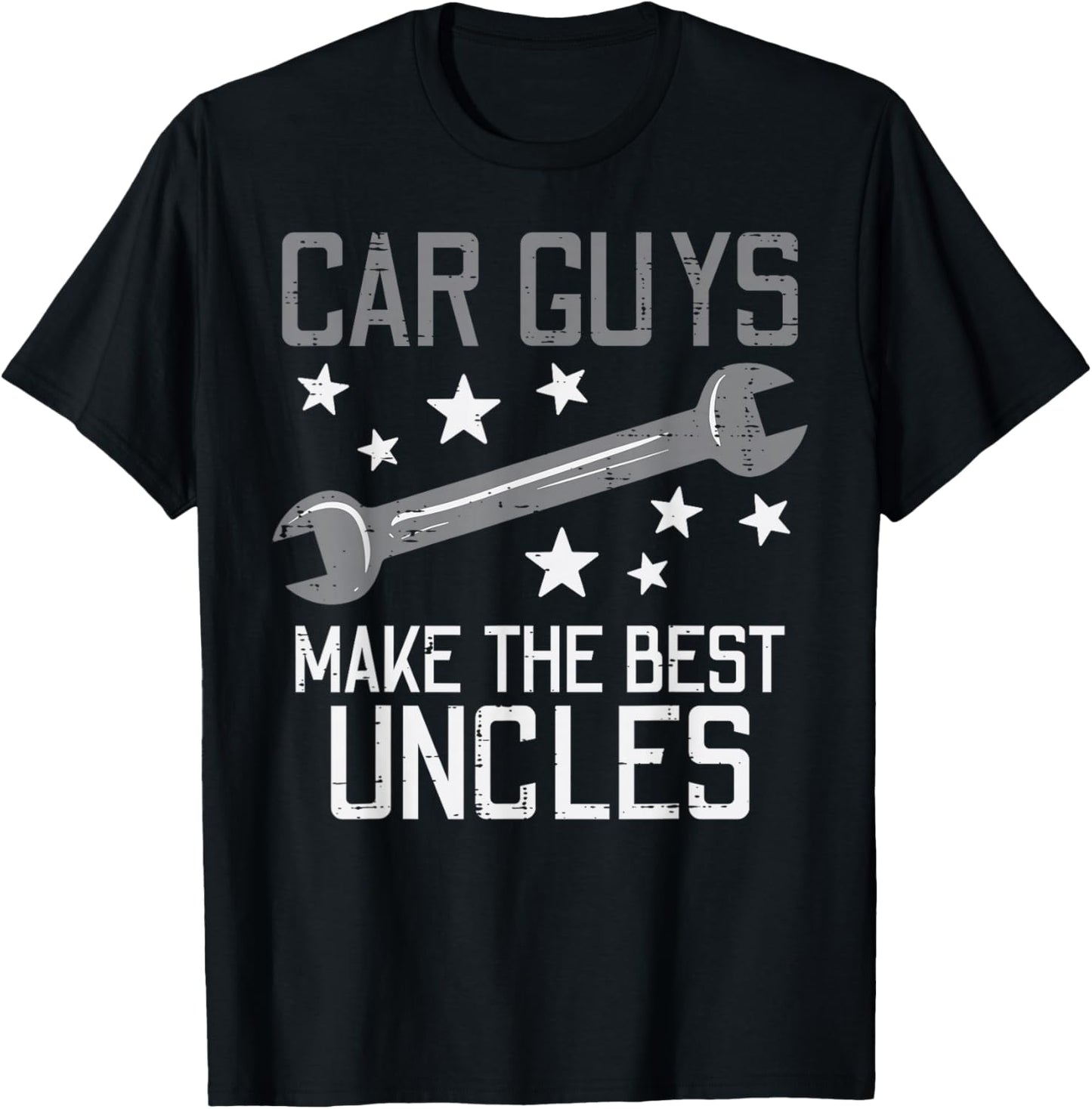 Car Guys Make The Best Uncles Funny Garage Auto Mechanic Men T-Shirt - T-Shirt | Black