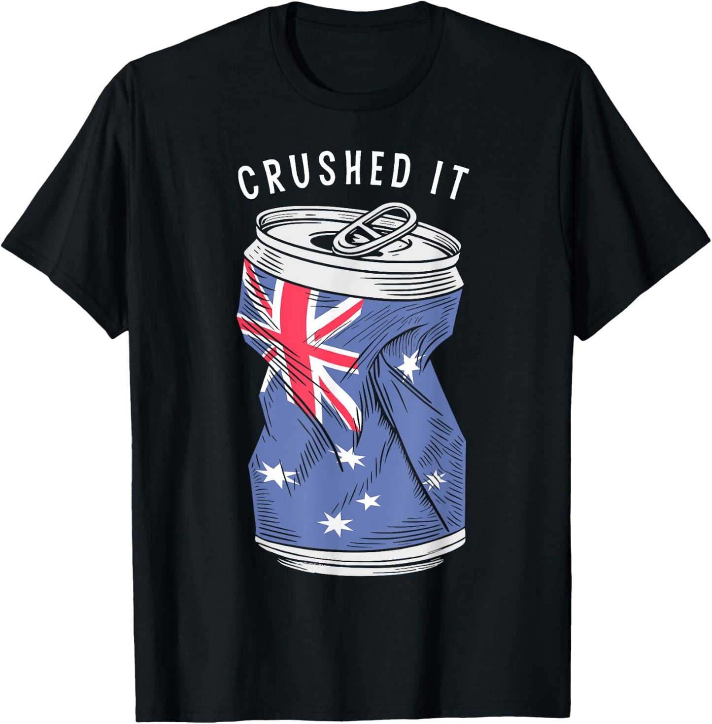 Australian Flag Beer Can Australia Aussie Funny Crushed It T-Shirt - T-Shirt | Black
