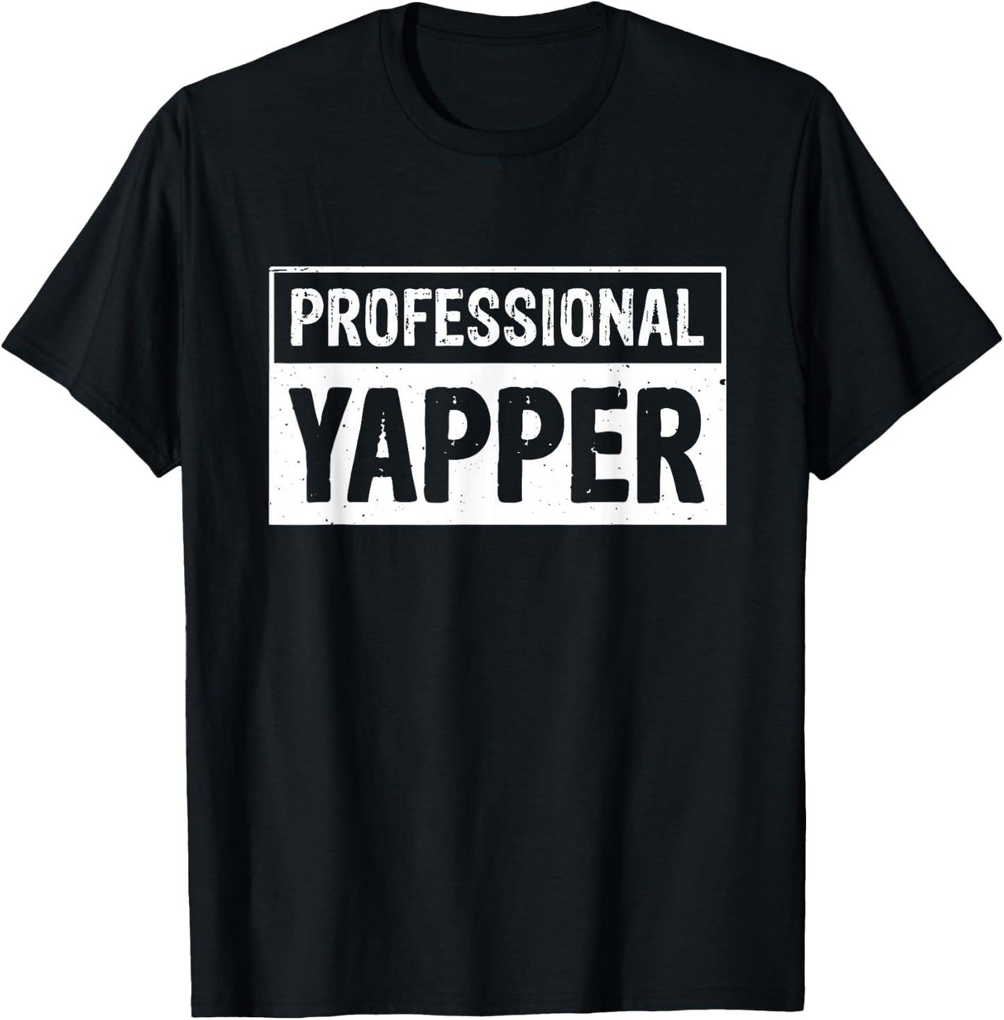 Blabbermouth Chatterbox Yapping Extrovert Professional Yapper T-Shirt - T-Shirt | Black