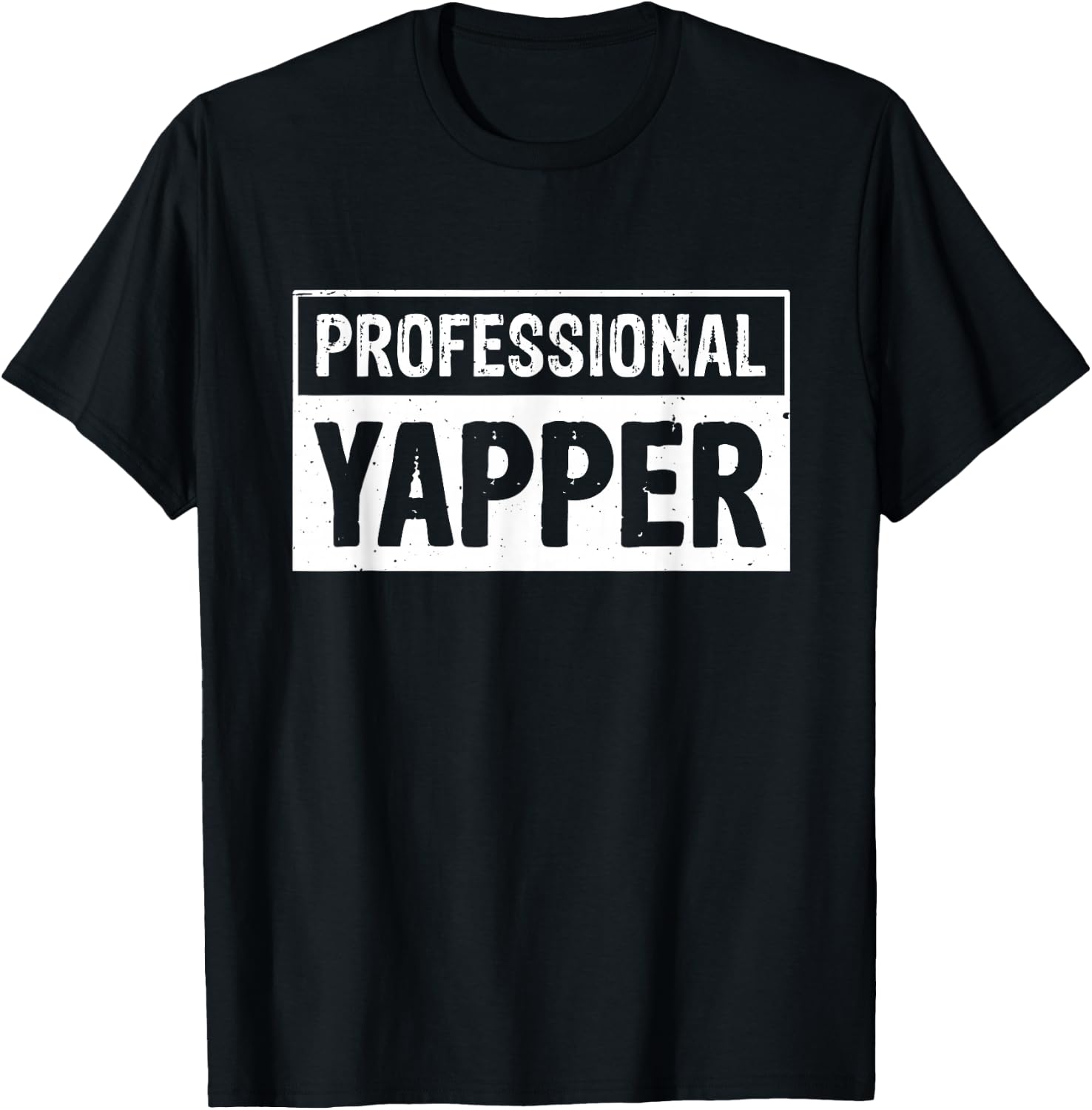 Blabbermouth Chatterbox Yapping Extrovert Professional Yapper T-Shirt - T-Shirt | Black