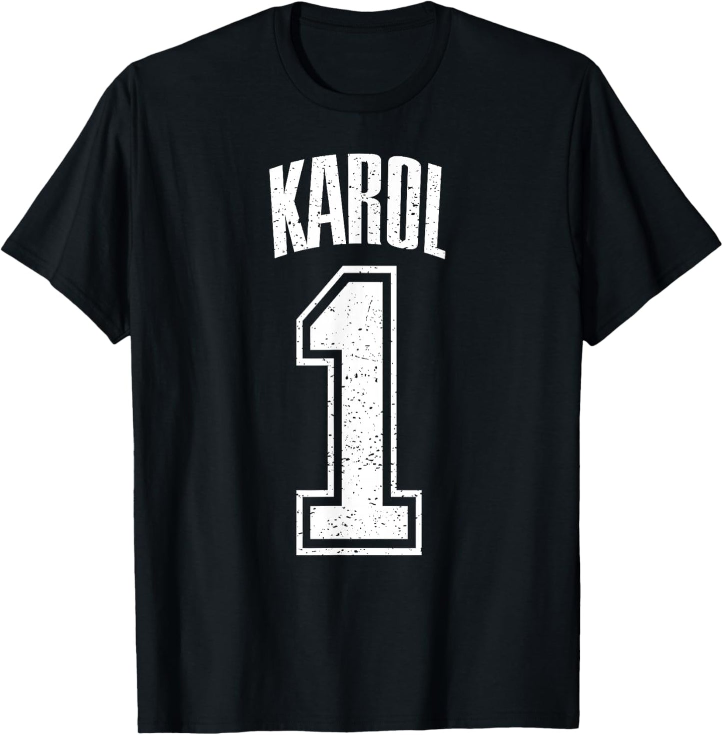 Karol Supporter Number 1 Biggest Fan T-Shirt - T-Shirt | Black
