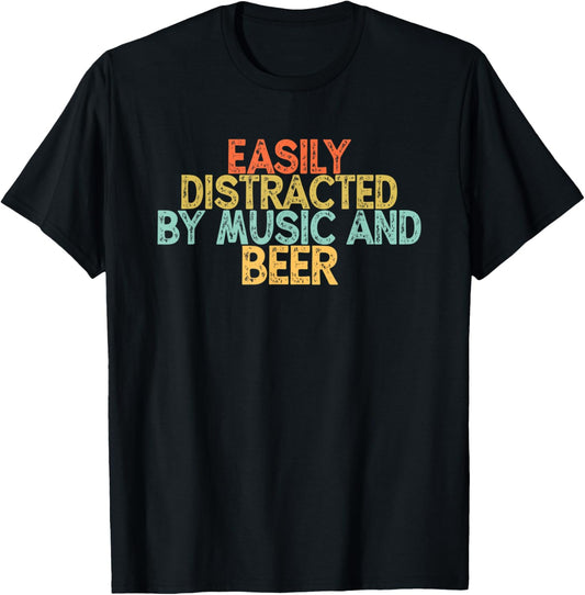 Easily Distracted By Music And Beer T-Shirt - T-Shirt | Black