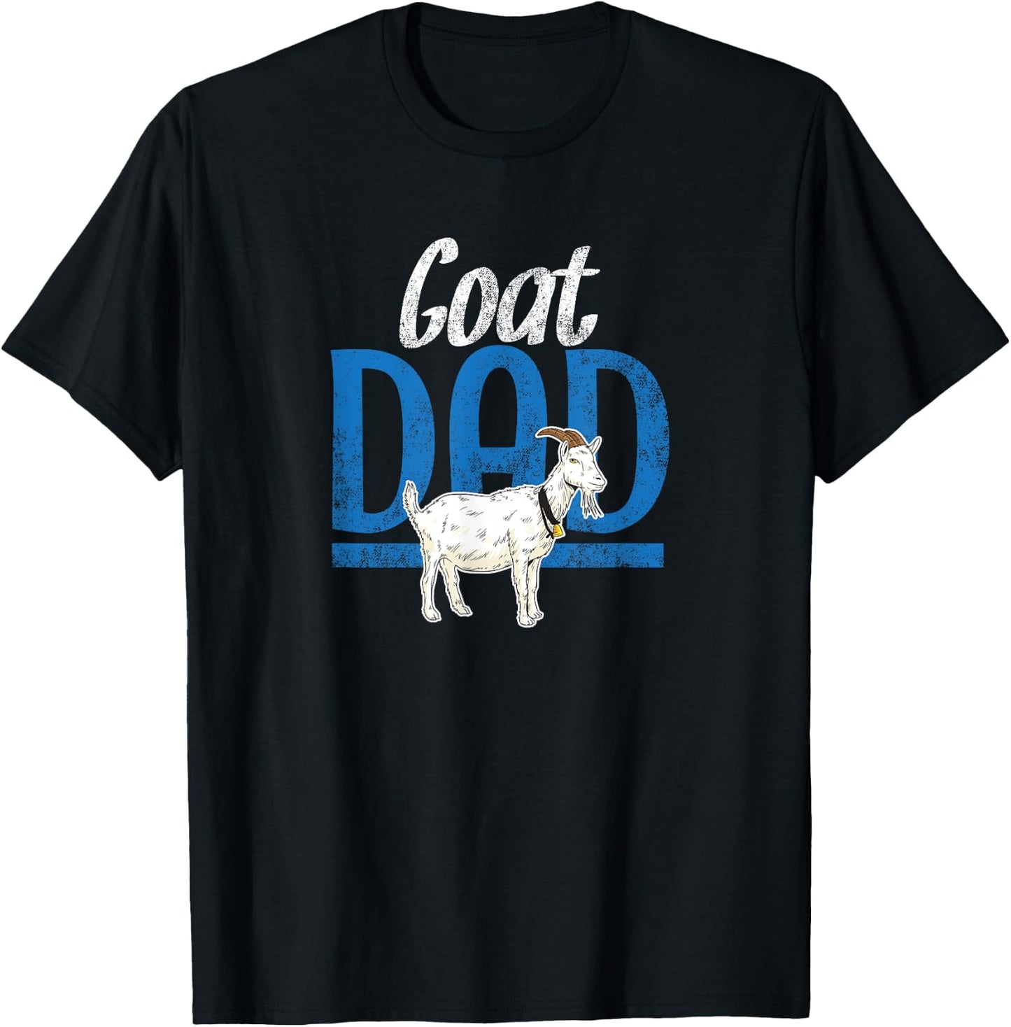 Goat Dad Fathers Day Farmer Gift Funny Goats Lover Farming T-Shirt - T-Shirt | Black