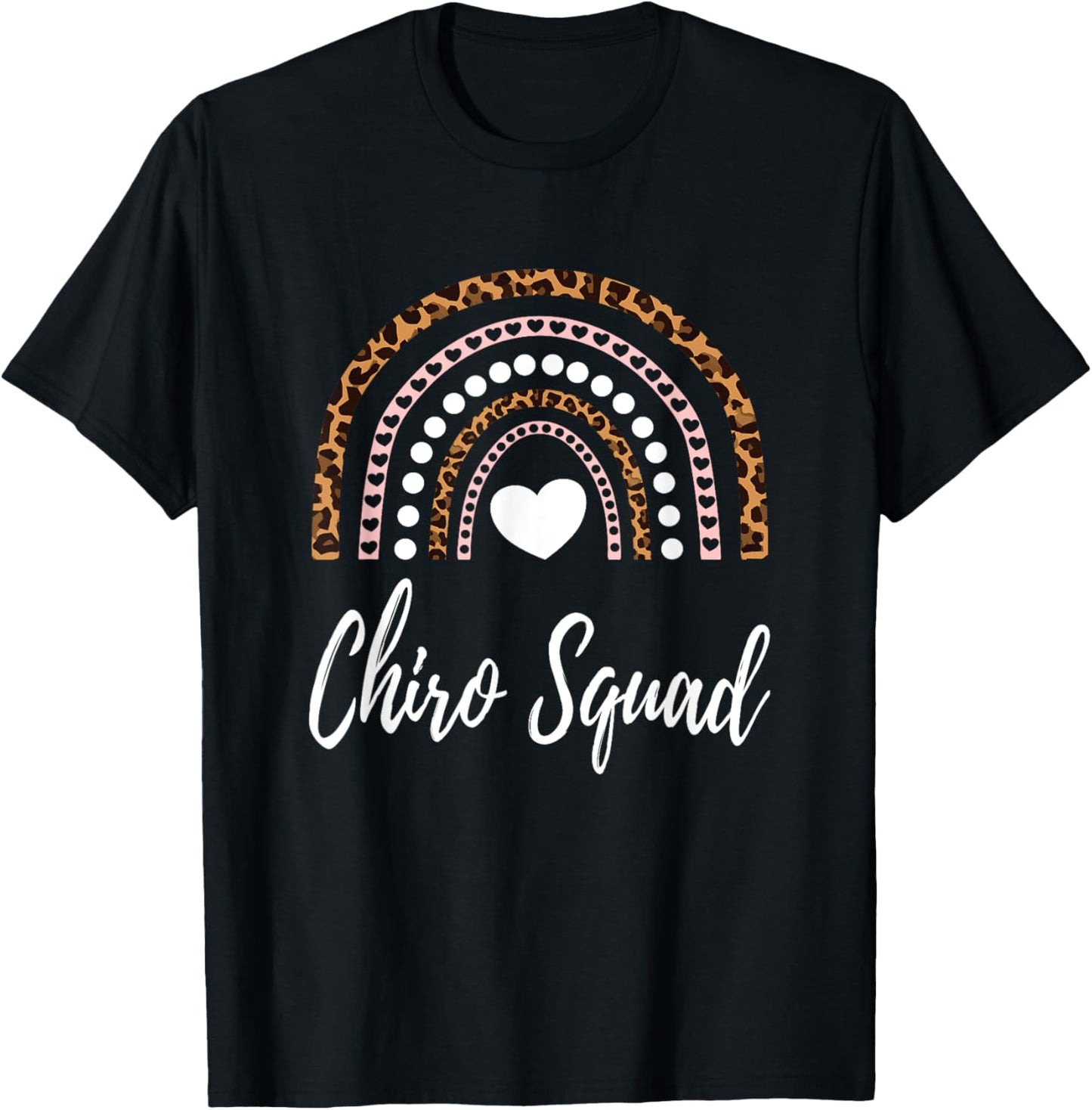 Chiro Squad Leopard Rainbow For Chiropractic Assistants T-Shirt - T-Shirt | Black