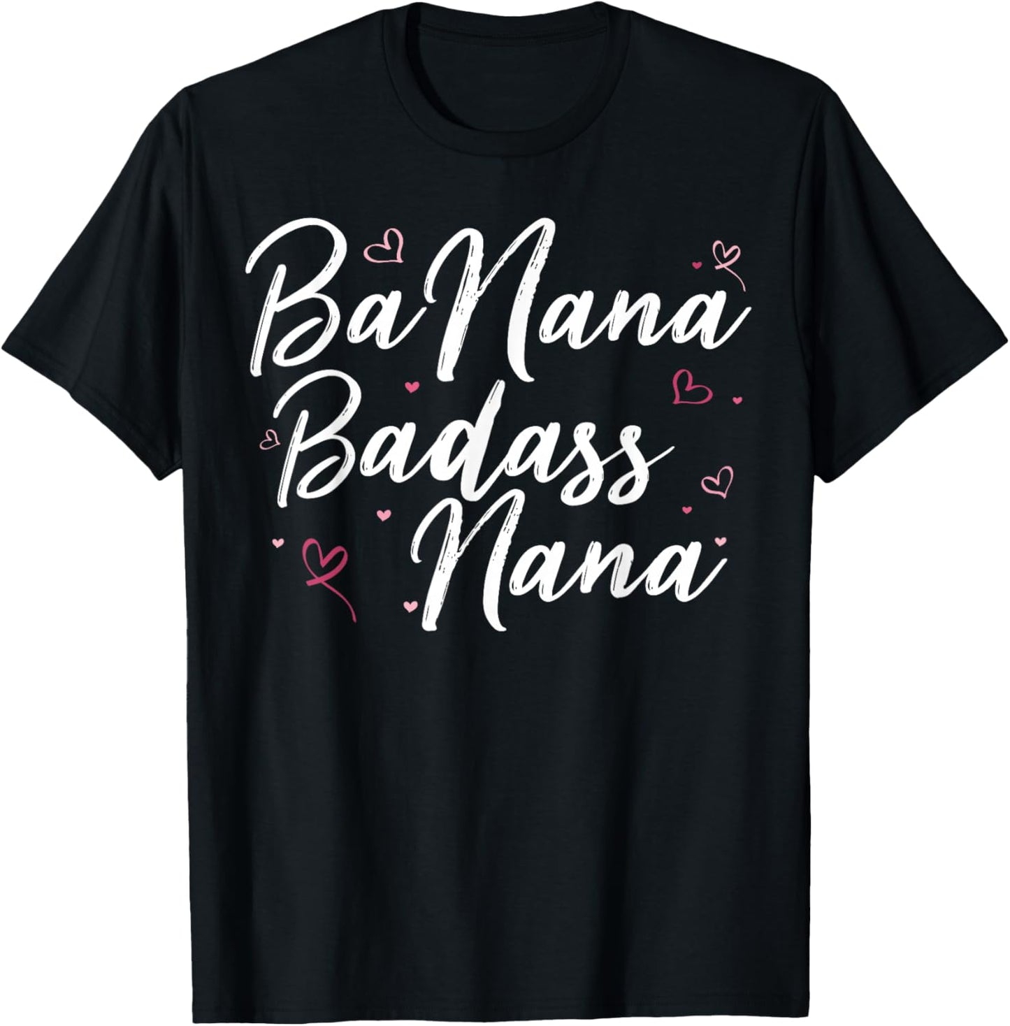 Banana Badass Nana funny Mothers Day For Grandma mom Women T-Shirt - T-Shirt | Black