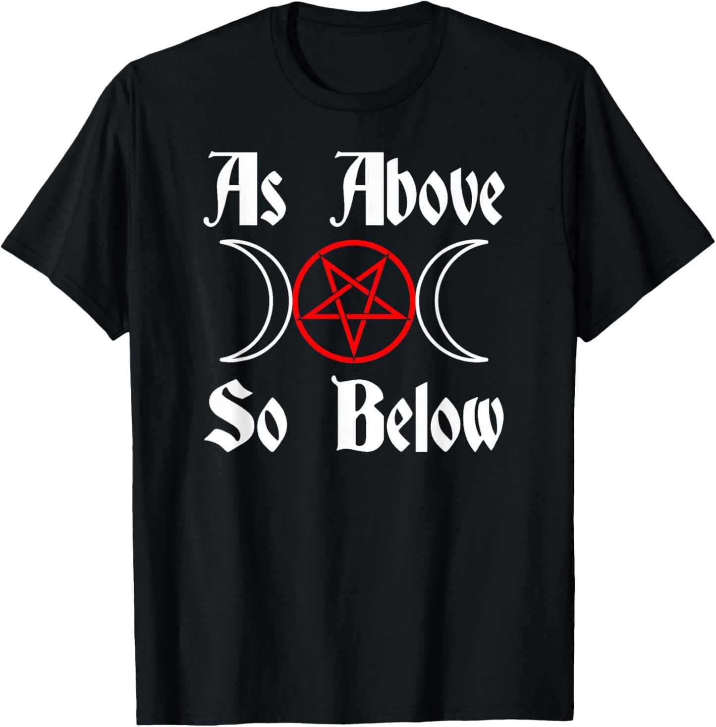 As Above, So Below T-Shirt - T-Shirt | Black