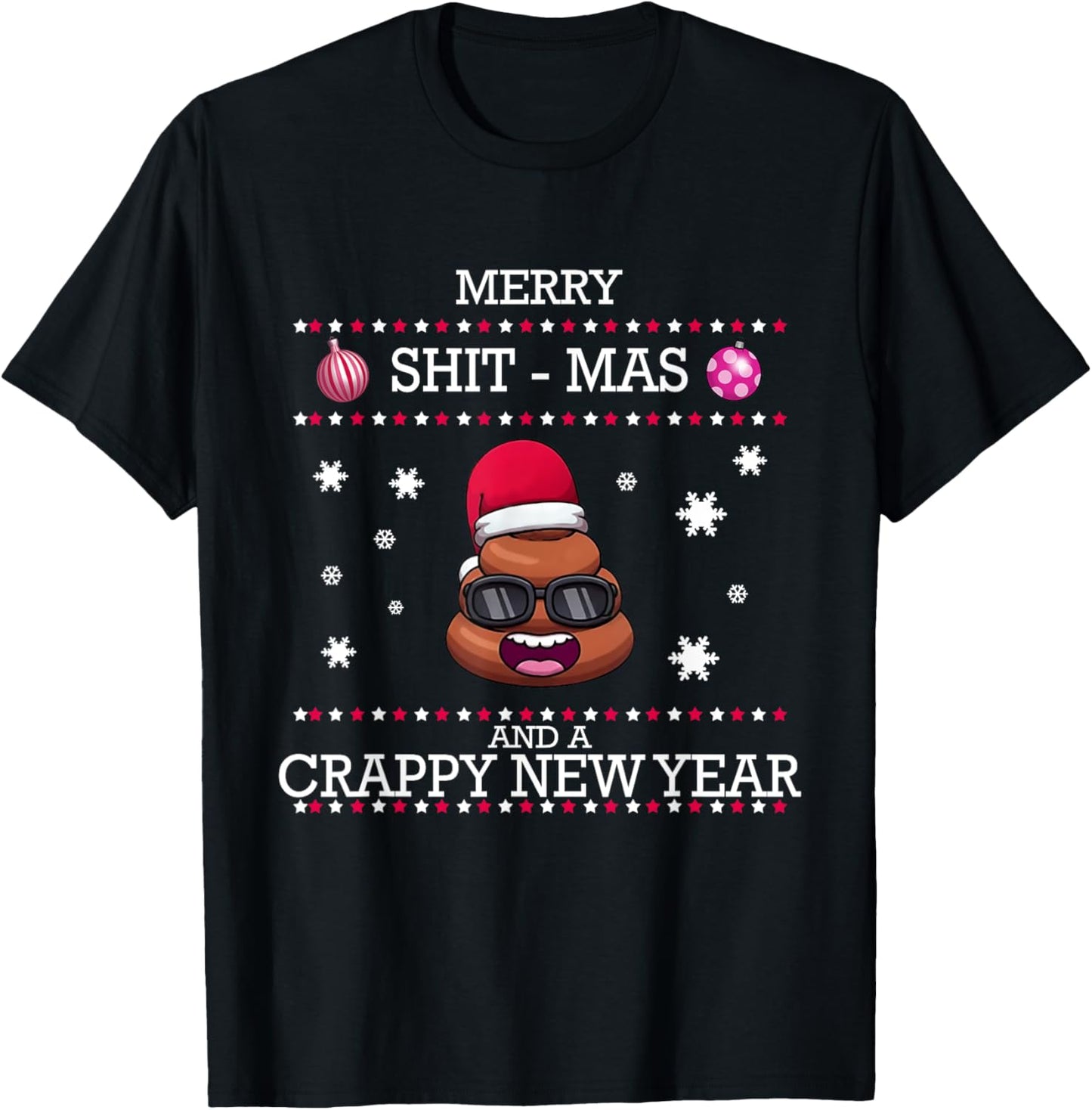 Merry Shit-Mas And A Crappy New Year Poop Ugly Christmas T-Shirt - T-Shirt | Black