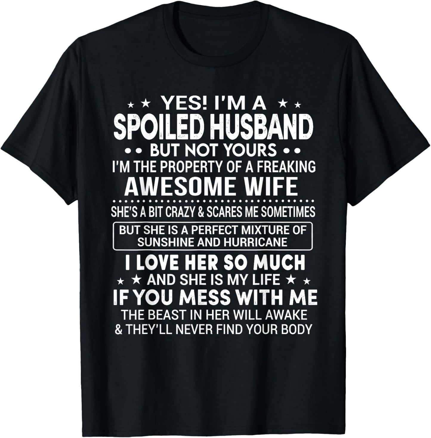Yes I'm A Spoiled Husband Love My Wife So Much Anniversary T-Shirt - T-Shirt | Black