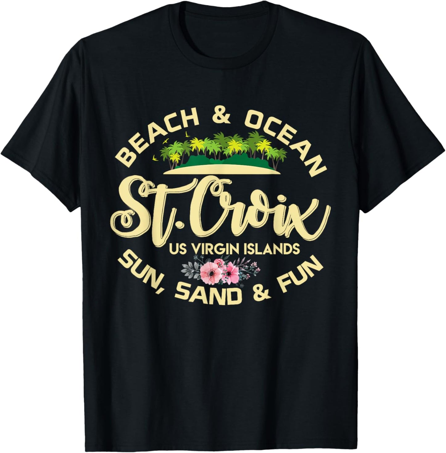 St Croix US Virgin Islands USVI Family Caribbean Vacation T-Shirt - T-Shirt | Black