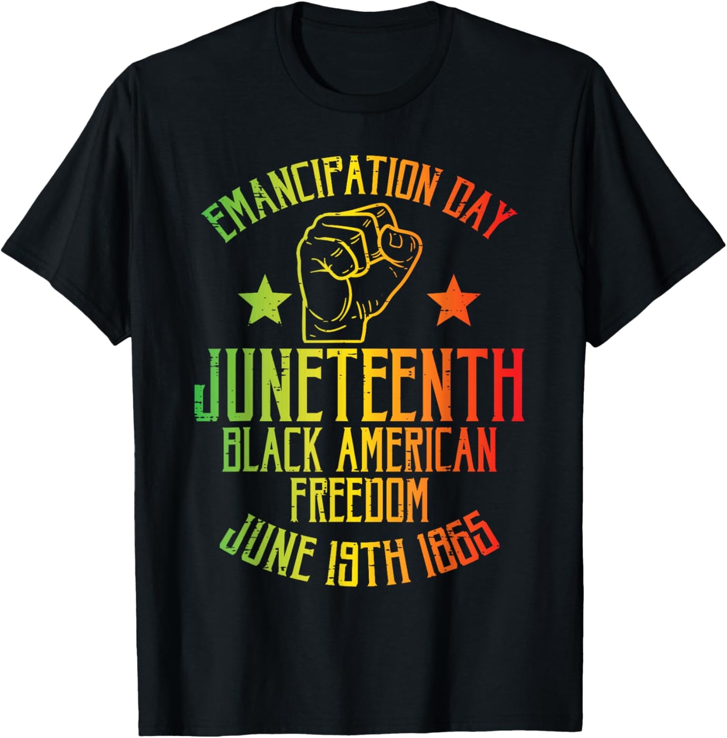 Juneteenth Black American Freedom June 19th Emancipation Day T-Shirt - T-Shirt | Black