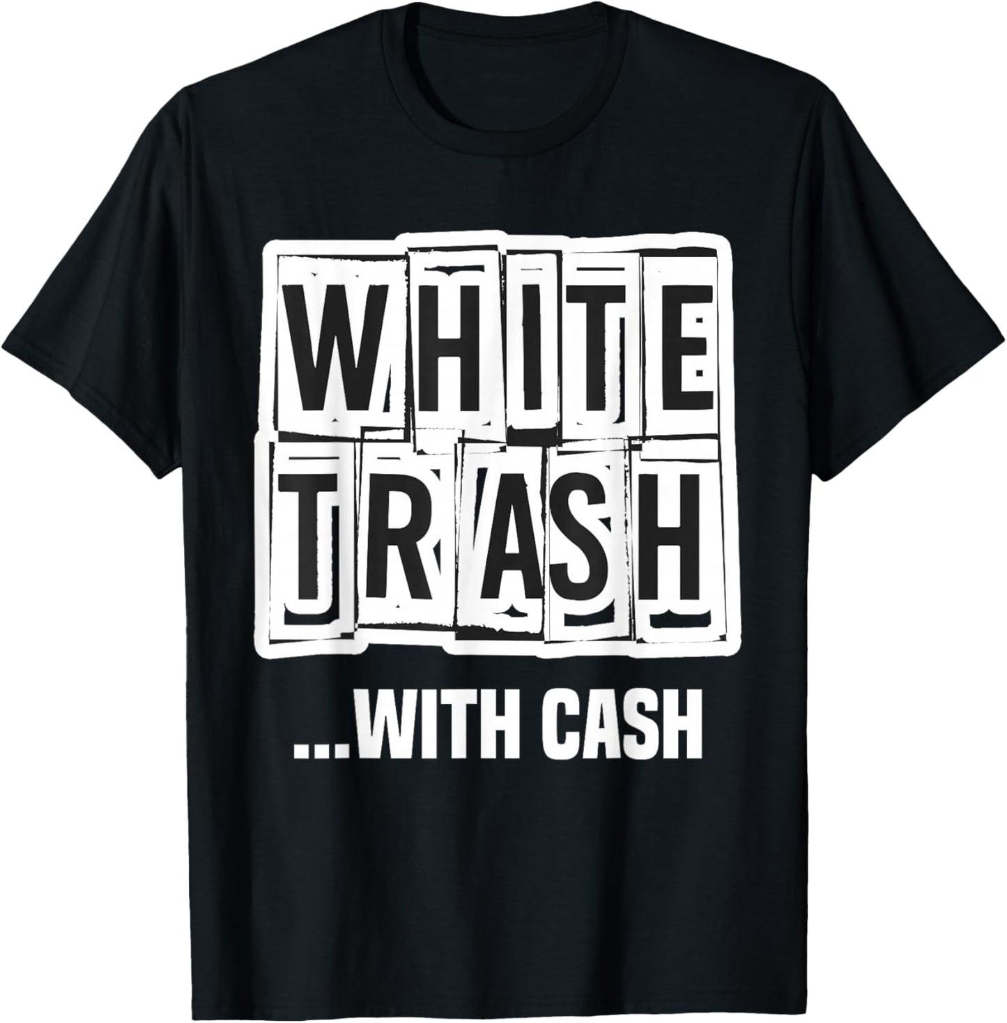 Funny Redneck White Trash Princess Country Trailer Park T-Shirt - T-Shirt | Black