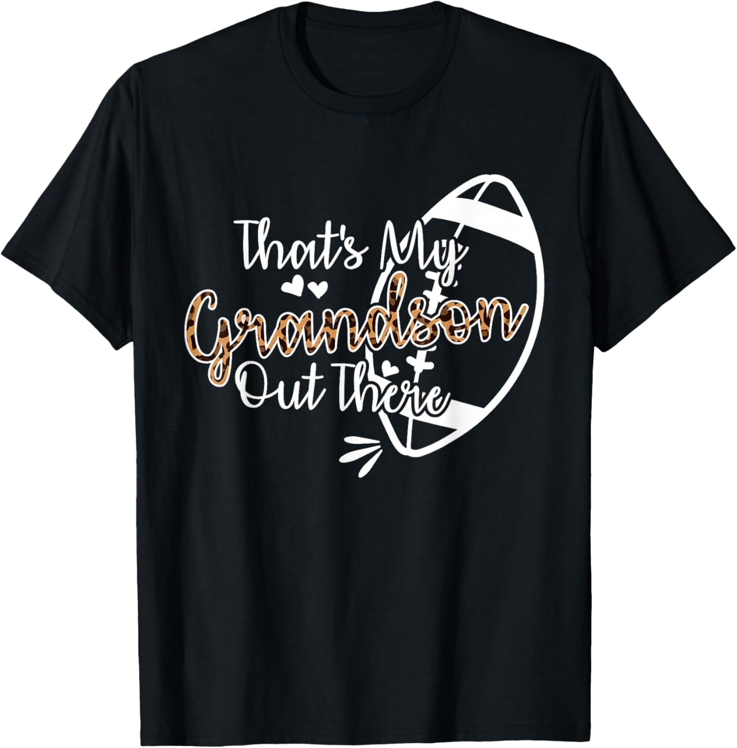 That's My Grandson Out There Football T-Shirt - T-Shirt | Black
