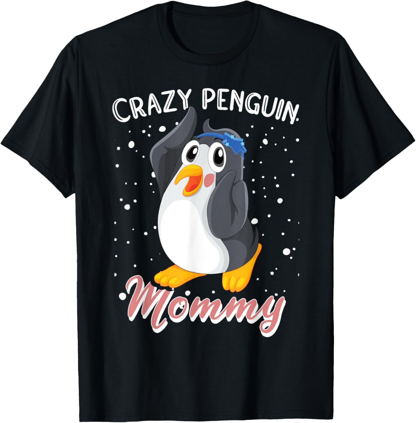 Crazy Penguin Mommy | Funny Women Penguin T-Shirt - T-Shirt | Black