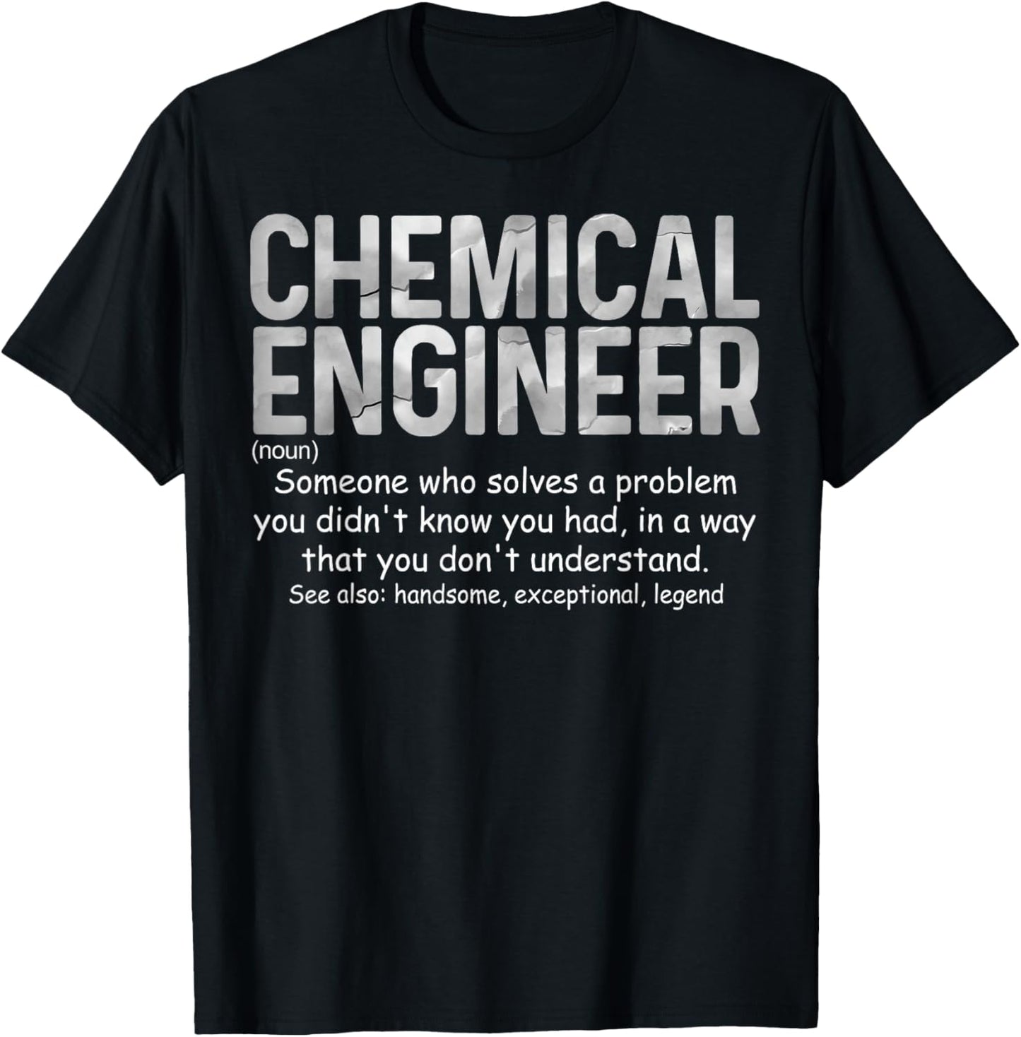 Chemical Engineer Dictionary Definition Much Cooler T-Shirt - T-Shirt | Black