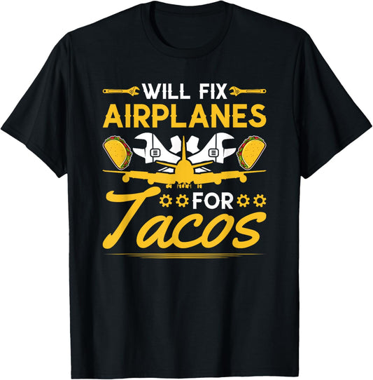 Aircraft Mechanic Taco Lover Airplane Maintenance T-Shirt - T-Shirt | Black