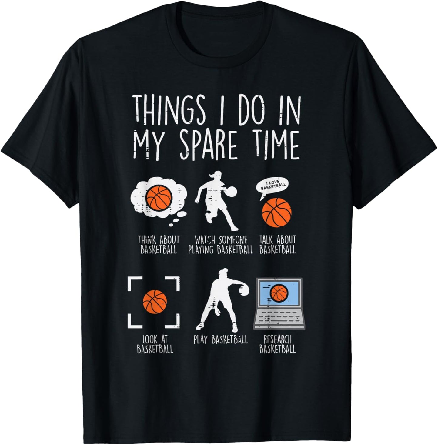 Things I Do My Spare Time Basketball Funny Baller Men Women T-Shirt - T-Shirt | Black