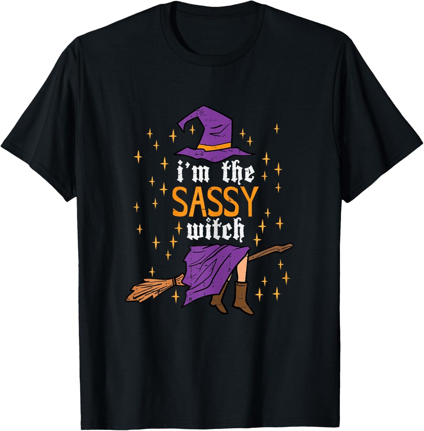 Halloween Im The Sassy Witch Funny Costume Women Girls Kids T-Shirt - T-Shirt | Black