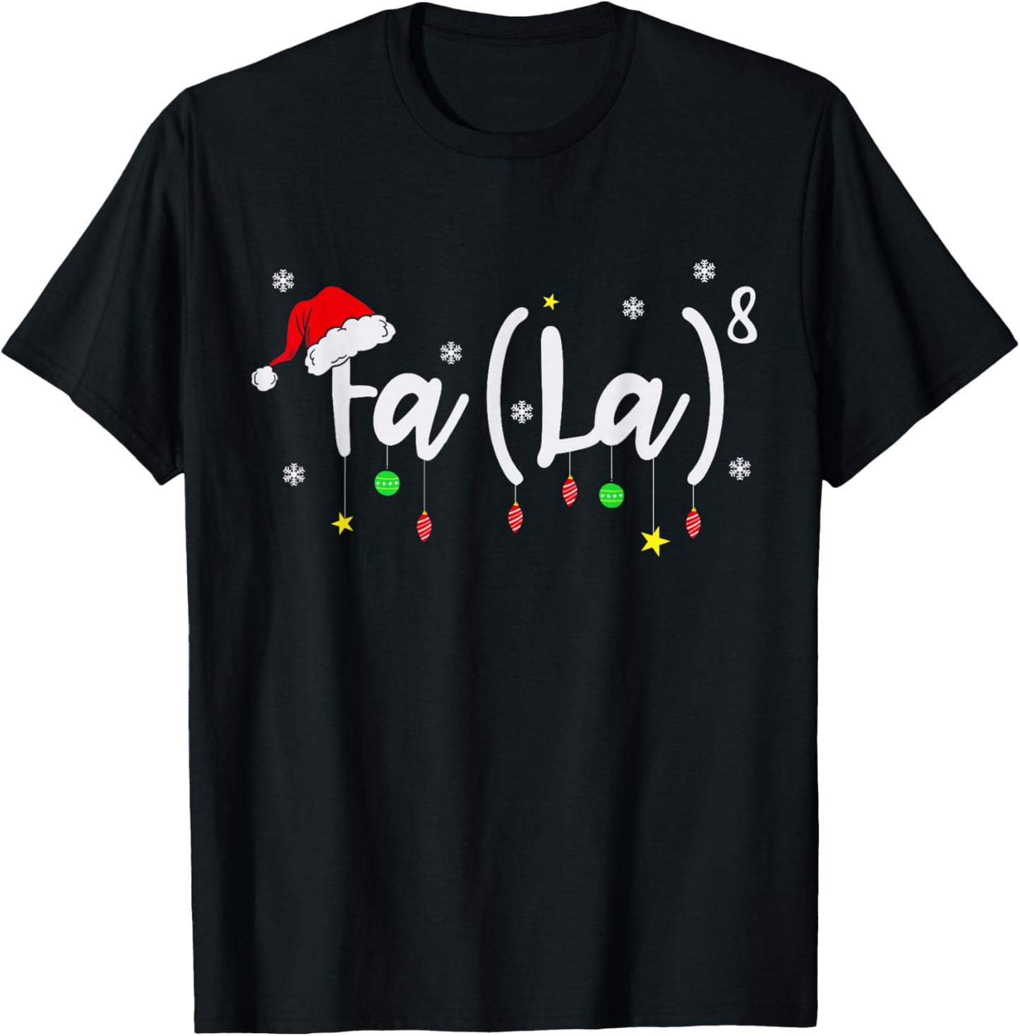 FA (LA)8 Funny Christmas Holiday - Falalalala Christmas Math T-Shirt - T-Shirt | Black
