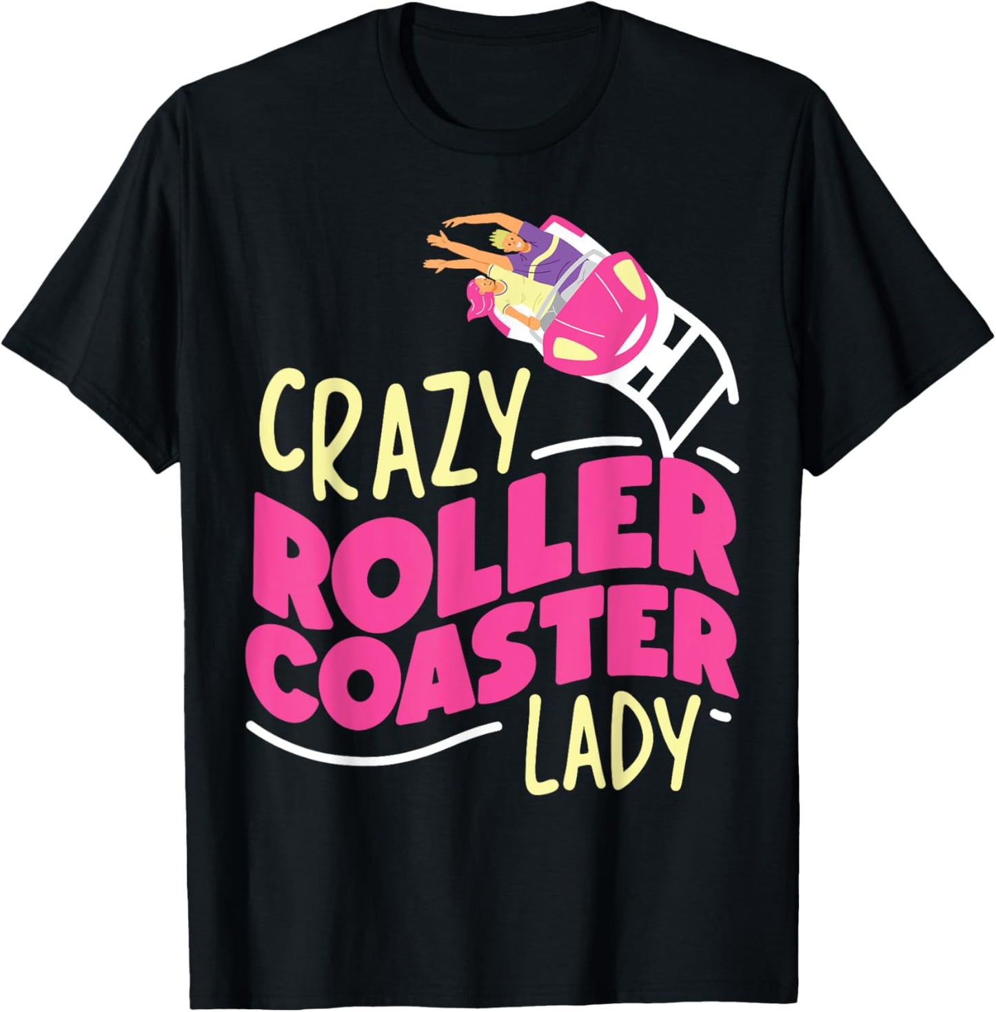 Roller Coaster Girl Crazy Roller Coaster Lady T-Shirt - T-Shirt | Black