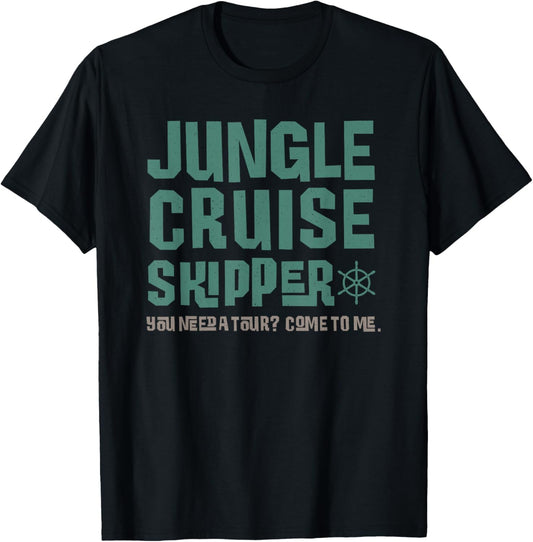 Disney Jungle Cruise Skipper You Need A Tour Come to Me T-Shirt - T-Shirt | Black