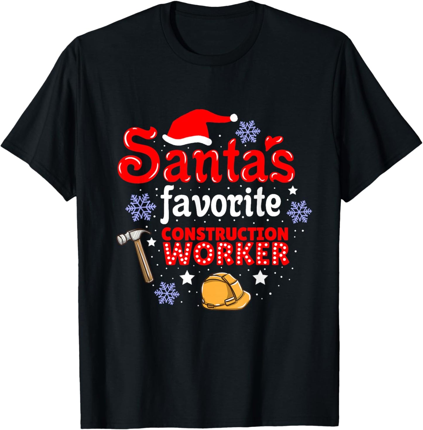 Santas Favorite Construction Worker Christmas T-Shirt - T-Shirt | Black