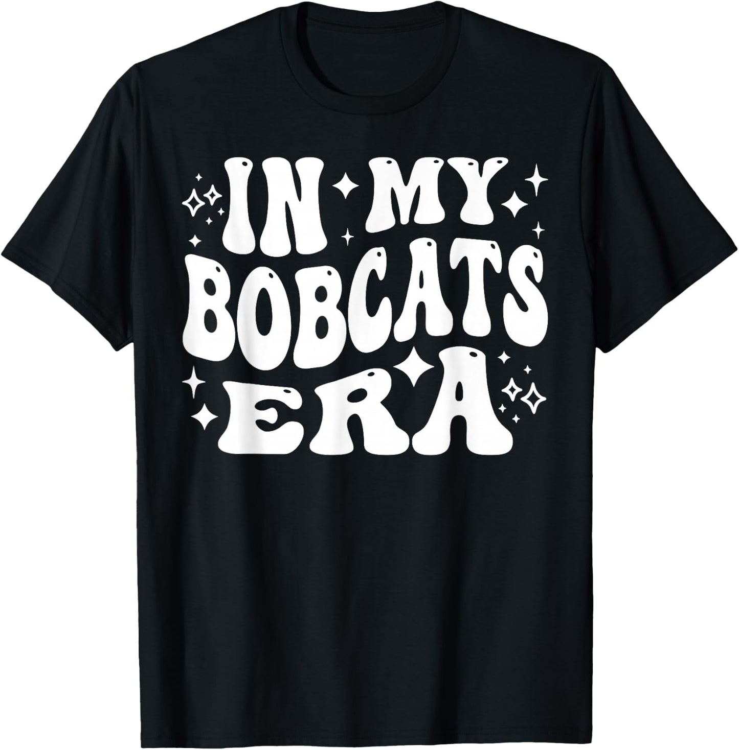 In My Bobcats Era - Funny Bobcat Supporters, School Mascot T-Shirt - T-Shirt | Black