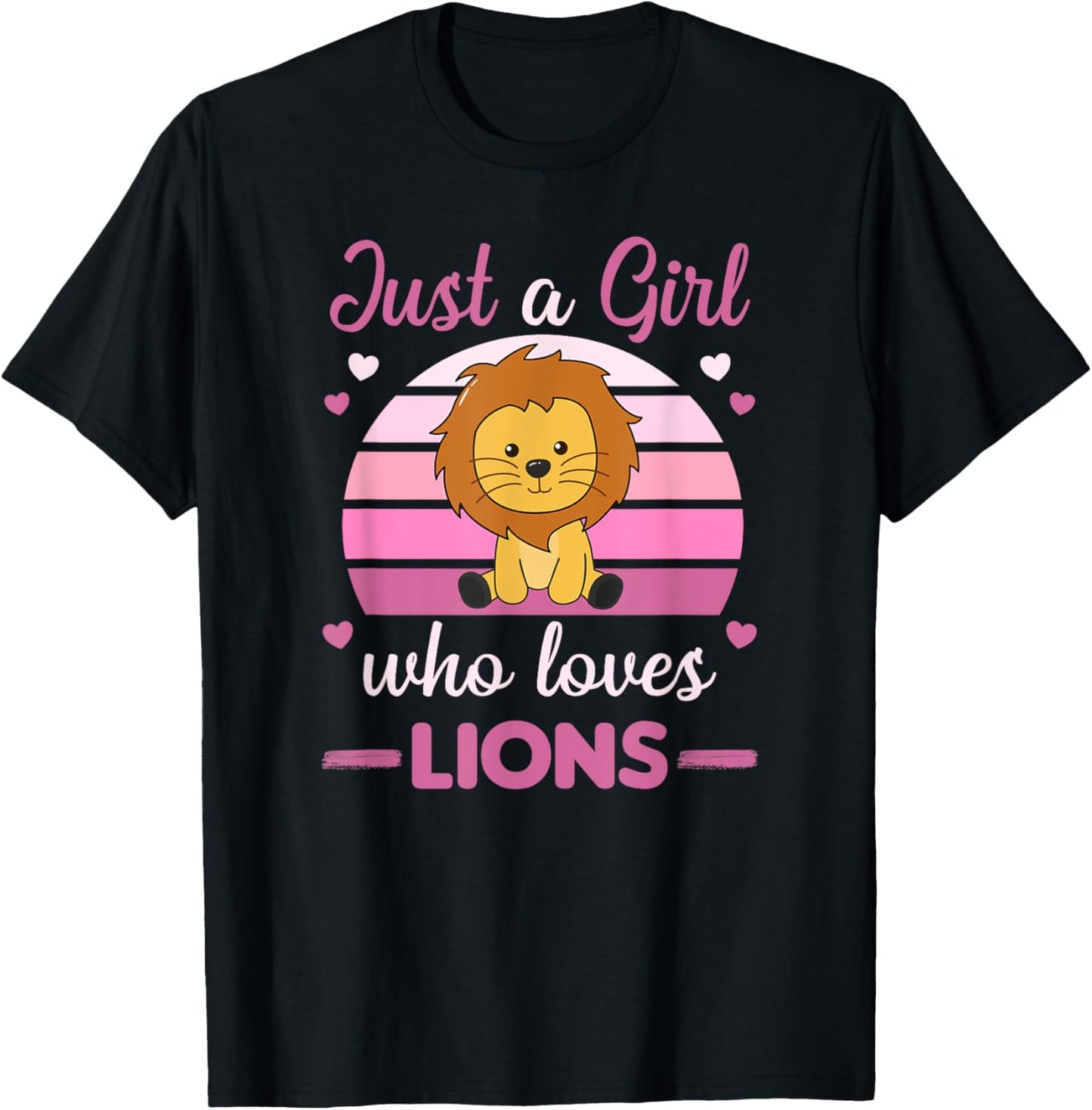 Just A Girl Who Loves Lions Cute Lion For Girls Lions T-Shirt - T-Shirt | Black