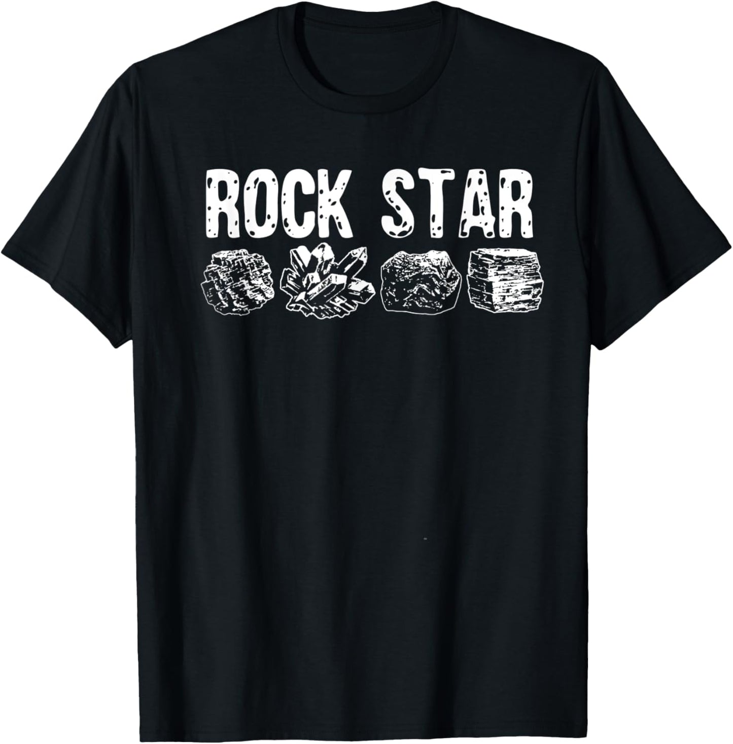 Funny Geology Pun Rock Star Quartz Gems Collecting Rocks T-Shirt - T-Shirt | Black