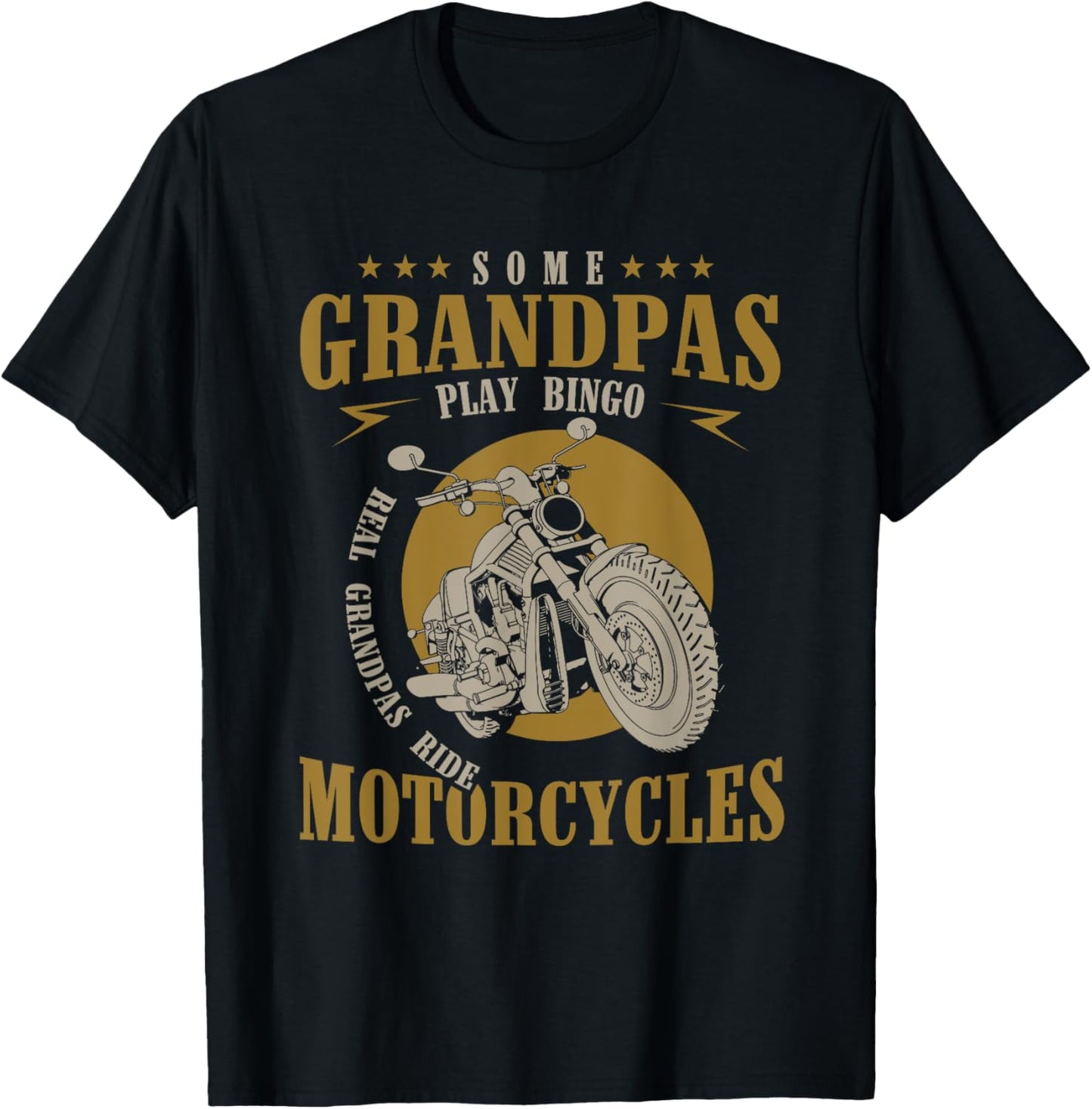 Real Grandpas Ride Motorcycles Funny Grandpa Gift Biker T-Shirt - T-Shirt | Black