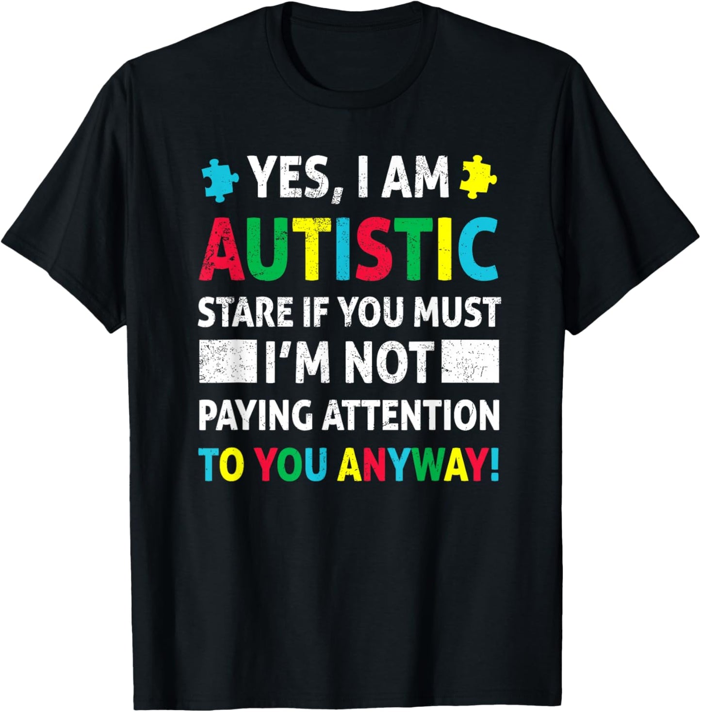 I Am Autistic Funny Autism Awareness Acceptance Puzzle Kids Small T-Shirt - T-Shirt | Black