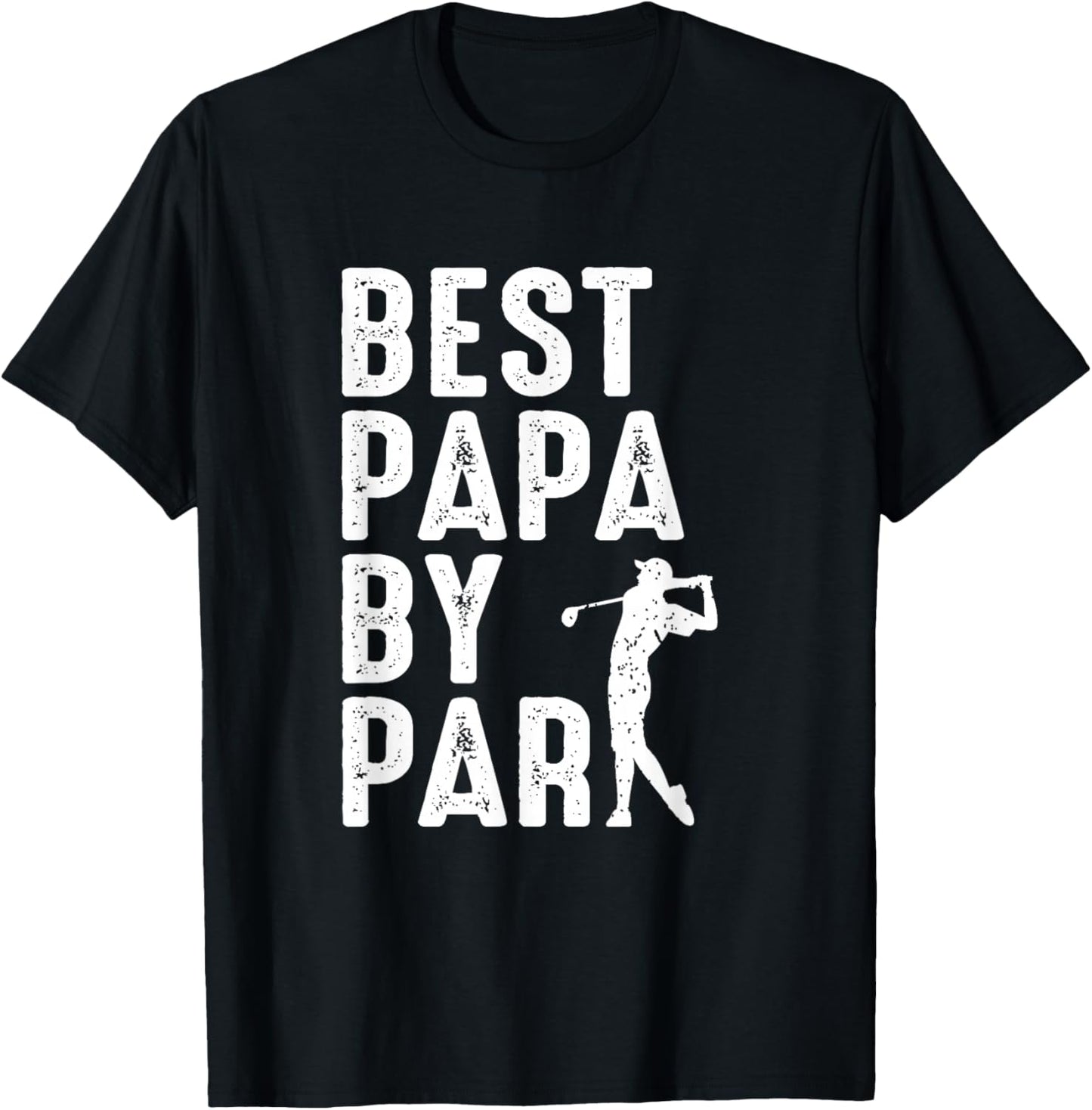 Best Papa By Par - Fathers Day Papa Daddy Dad Popa Golf T-Shirt - T-Shirt | Black
