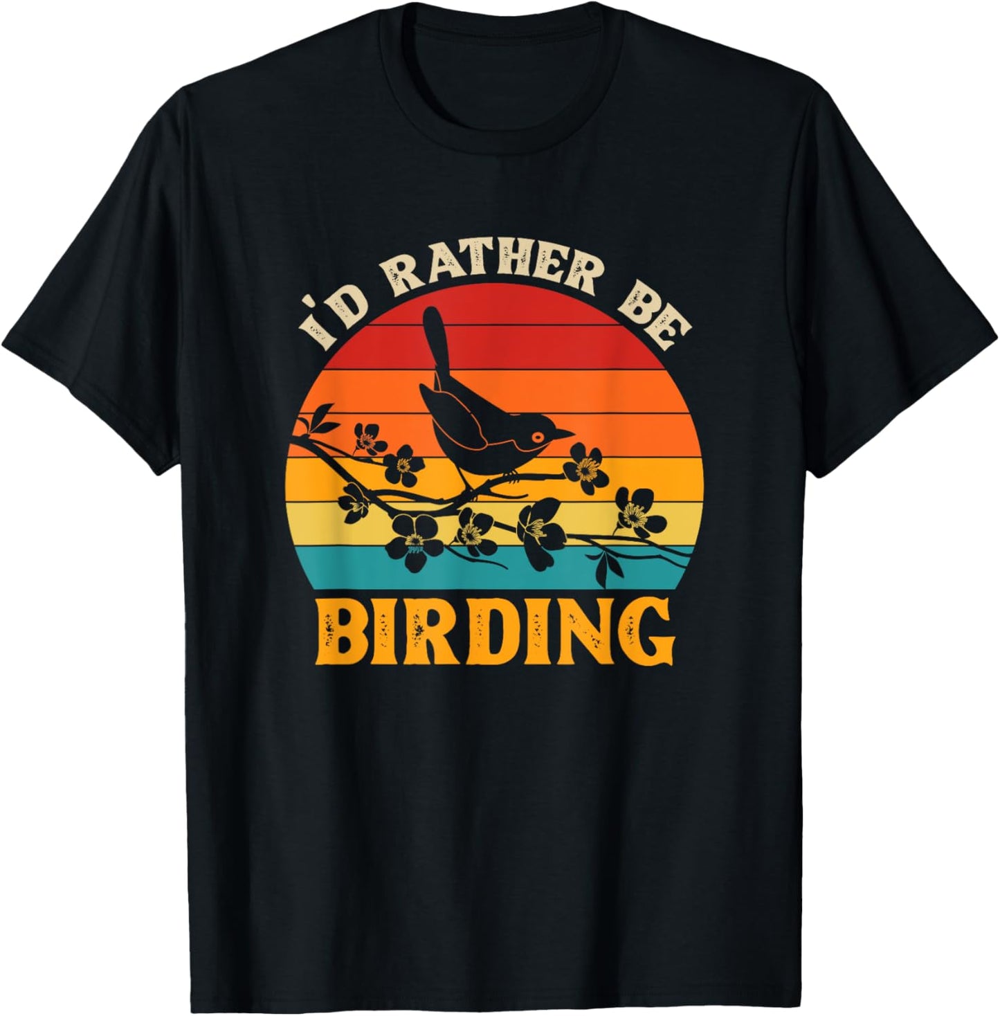 I'd Rather Be Birding Bird Watcher T-Shirt - T-Shirt | Black