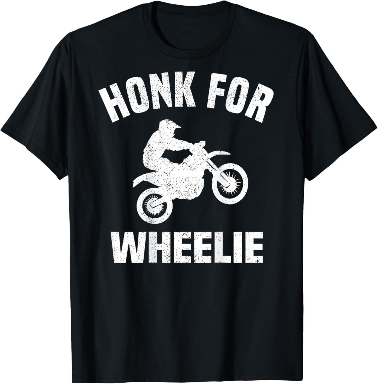 Honk For Wheelie, On Back T-Shirt - T-Shirt | Black