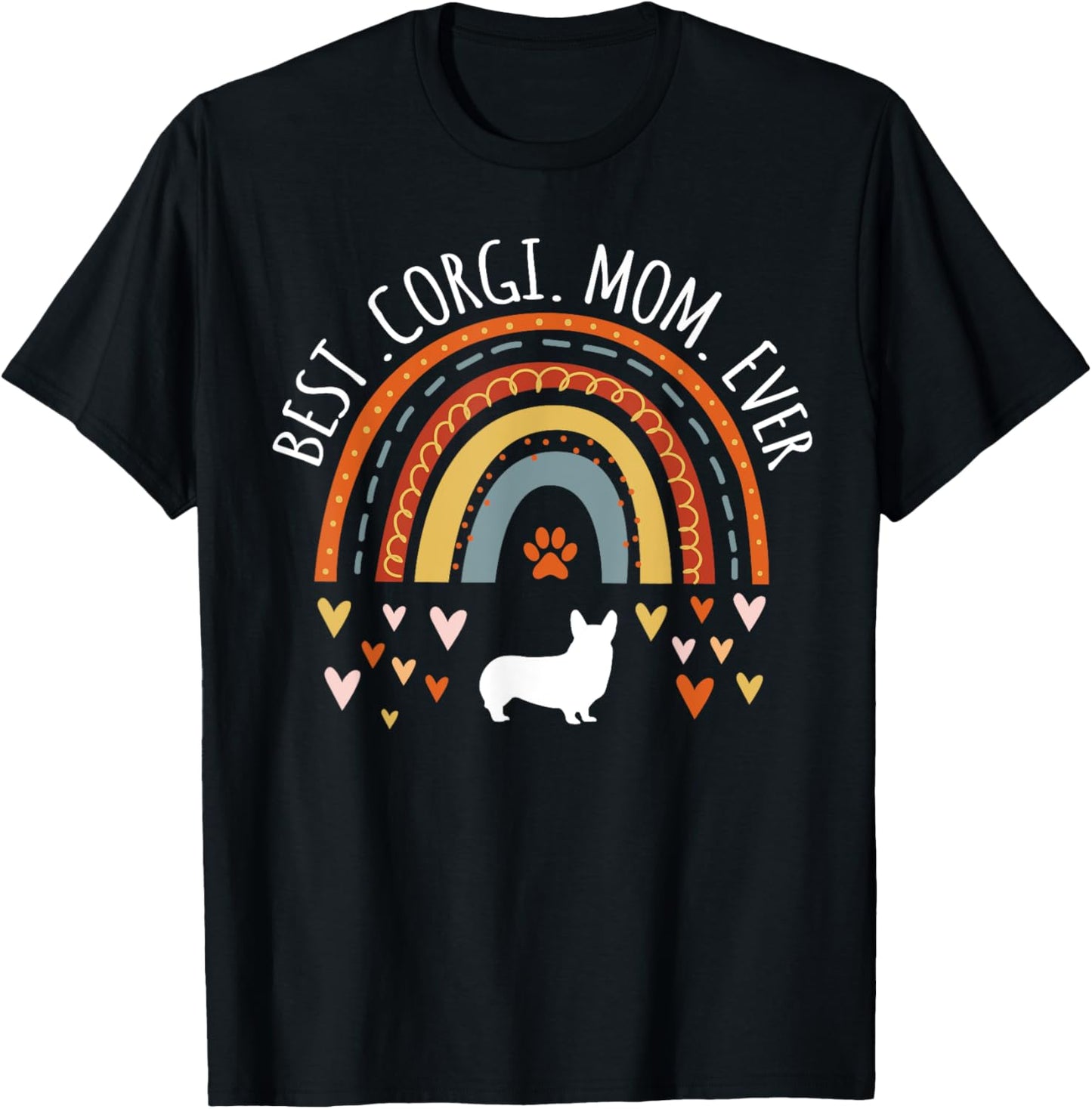 Best Corgi Mom Ever Rainbow Gifts For Corgi Lover Dog Mama Women Girls Kids T-Shirt - T-Shirt | Black