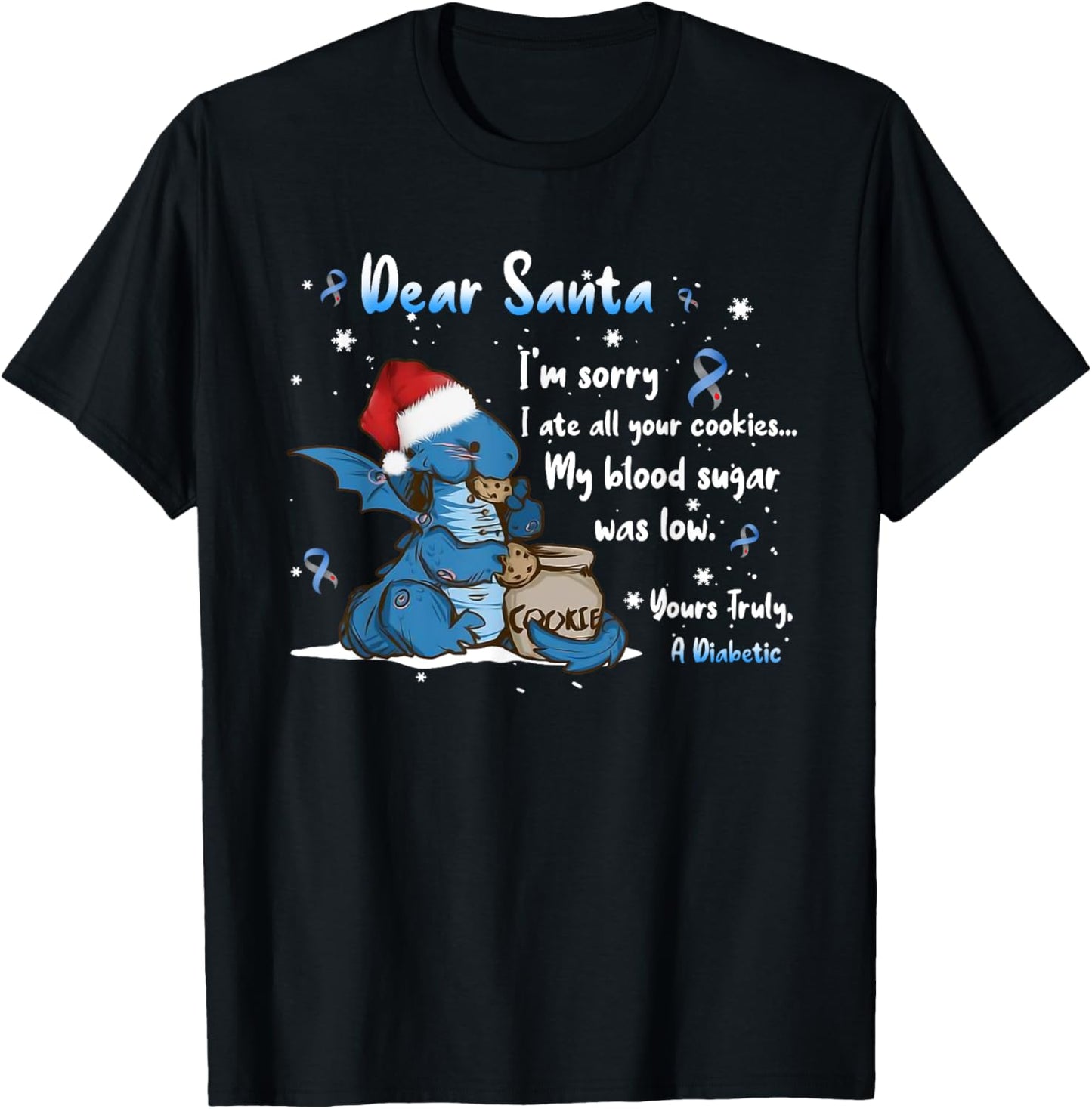 Dragon Dear Santa I'm Sorry I Ate All Your Cookies Diabetes T-Shirt - T-Shirt | Black