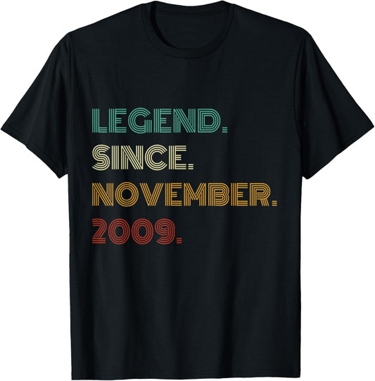 16 Years Old Legend Since November 2009 16th Birthday T-Shirt - T-Shirt | Black