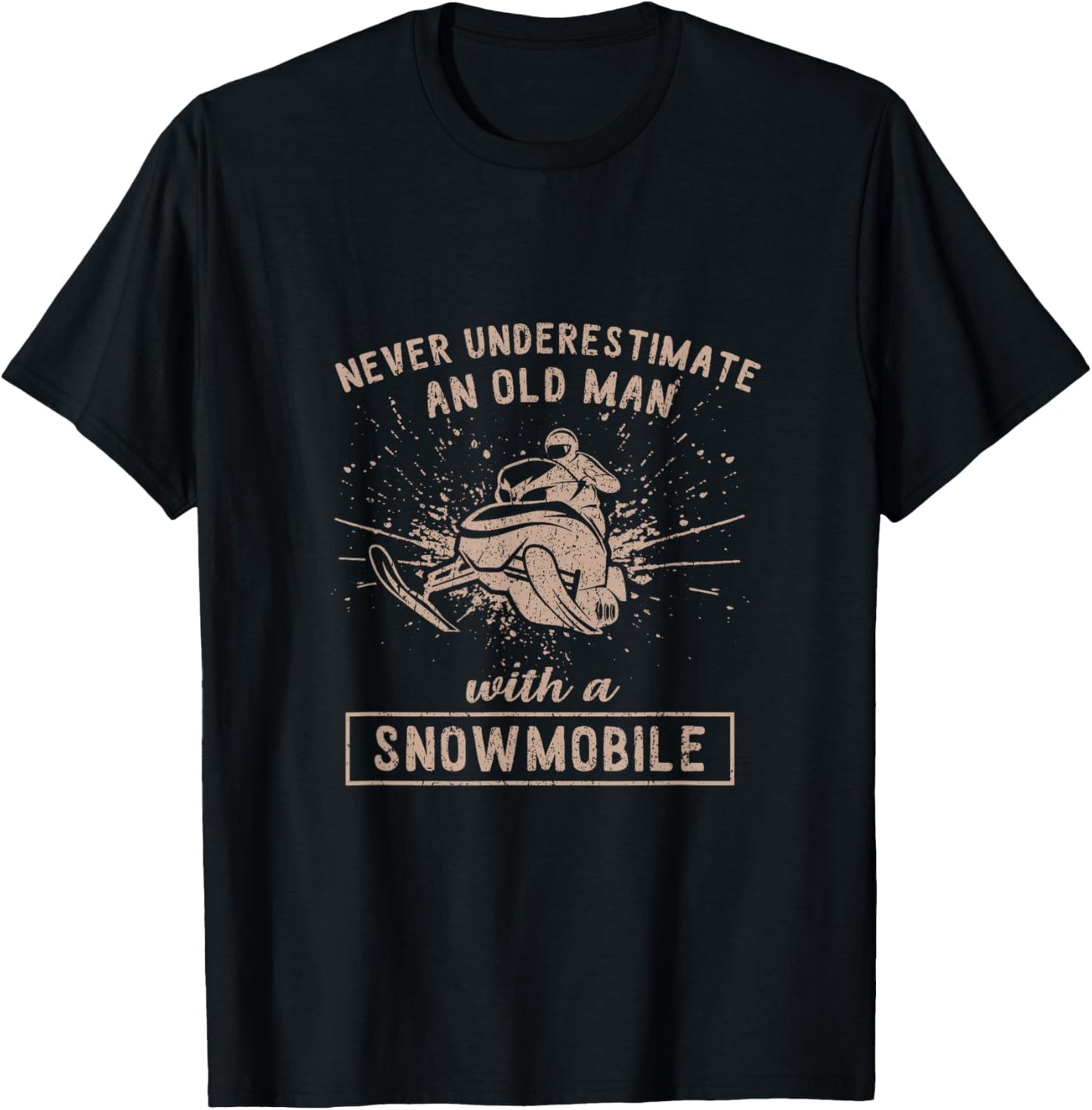 Never Underestimate An Old Man With A Snowmobile T-Shirt - T-Shirt | Black