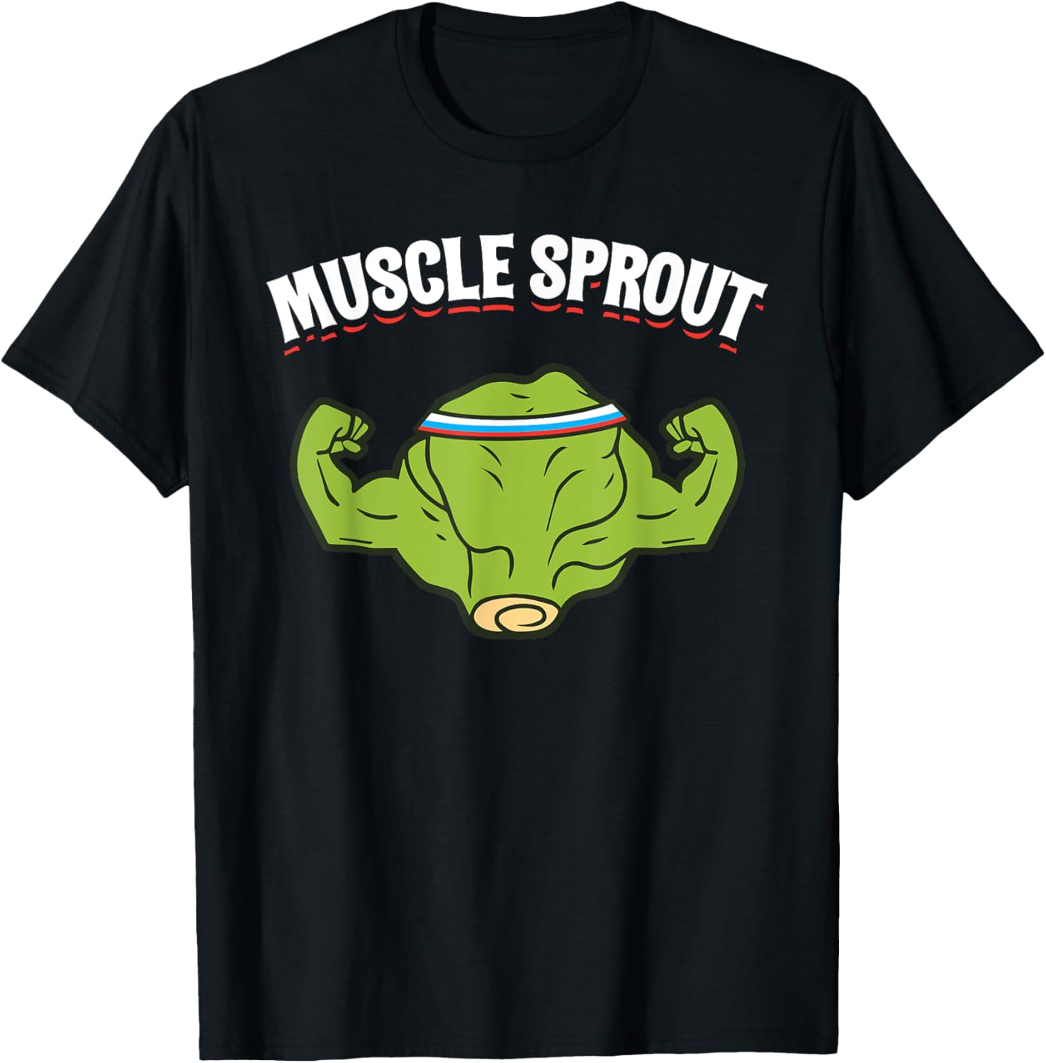 Muscles Sprout Funny Brussels Sprouts Gym Workout Humor Gift T-Shirt - T-Shirt | Black