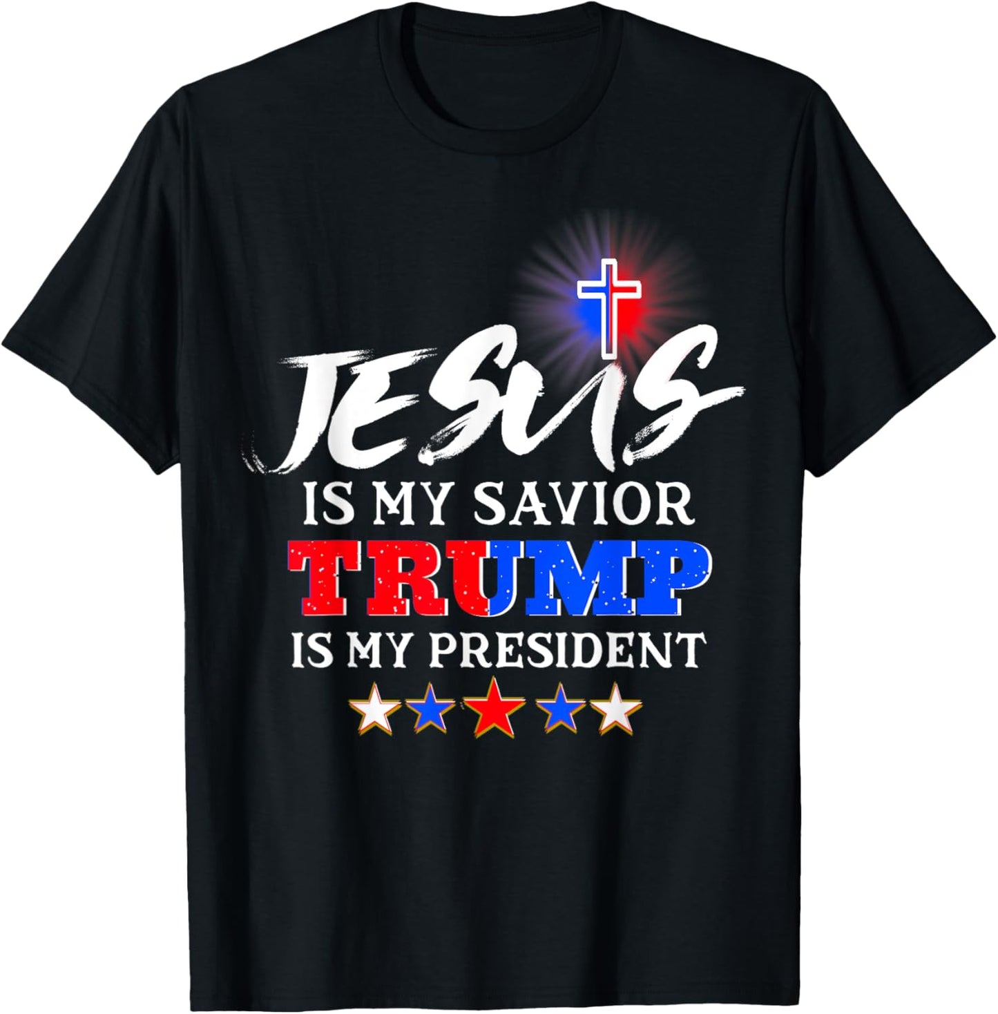Jesus is My Savior Trump is My President Christian T-Shirt - T-Shirt | Black