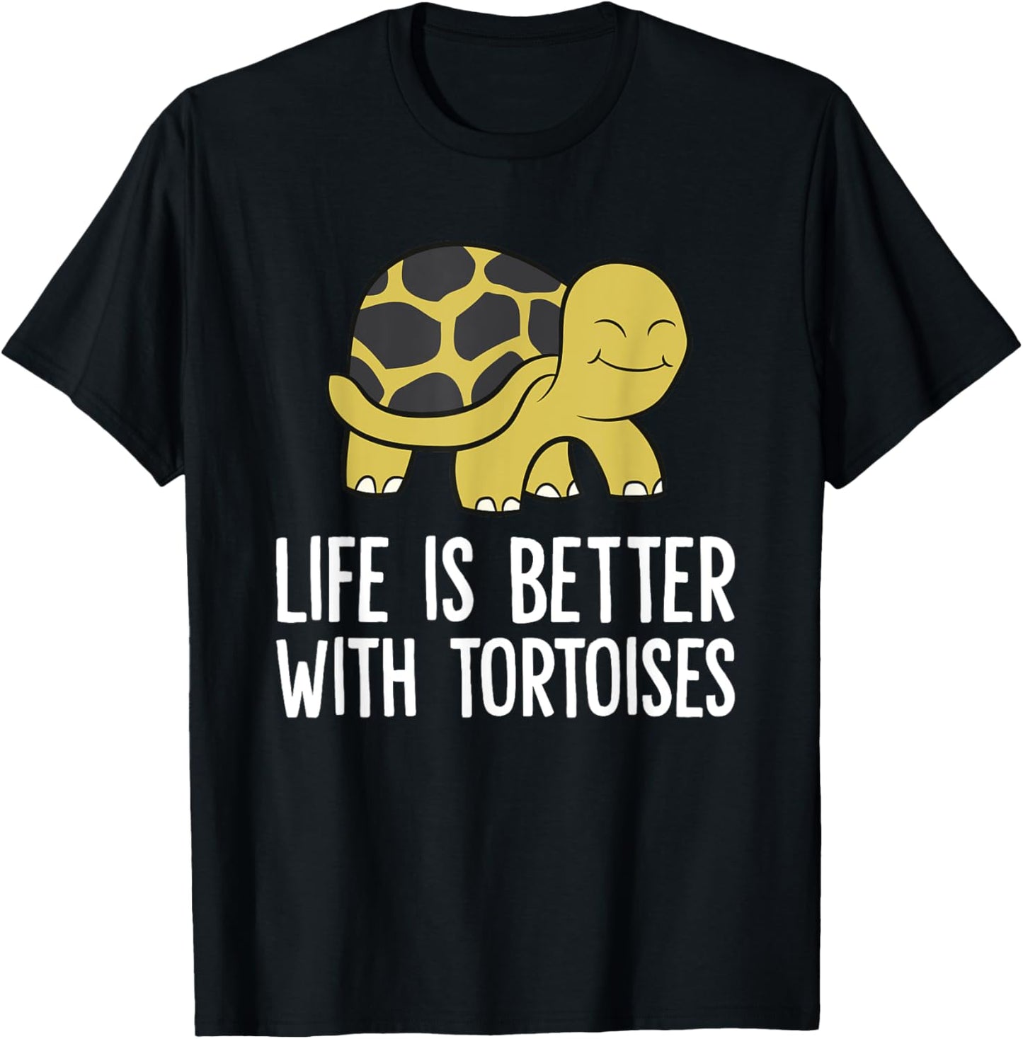 Tortoises As Pets Life Is Better With Tortoises T-Shirt - T-Shirt | Black