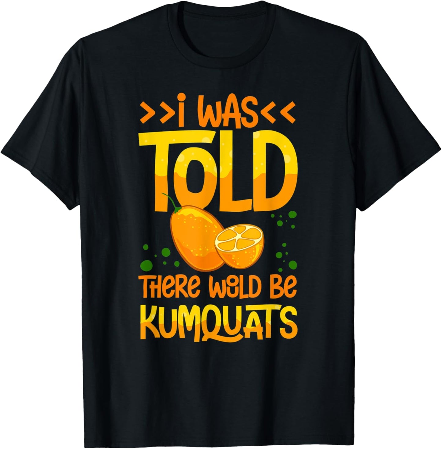Kumquat Tree Fruit Recipes Orange Plant Marmalade T-Shirt - T-Shirt | Black