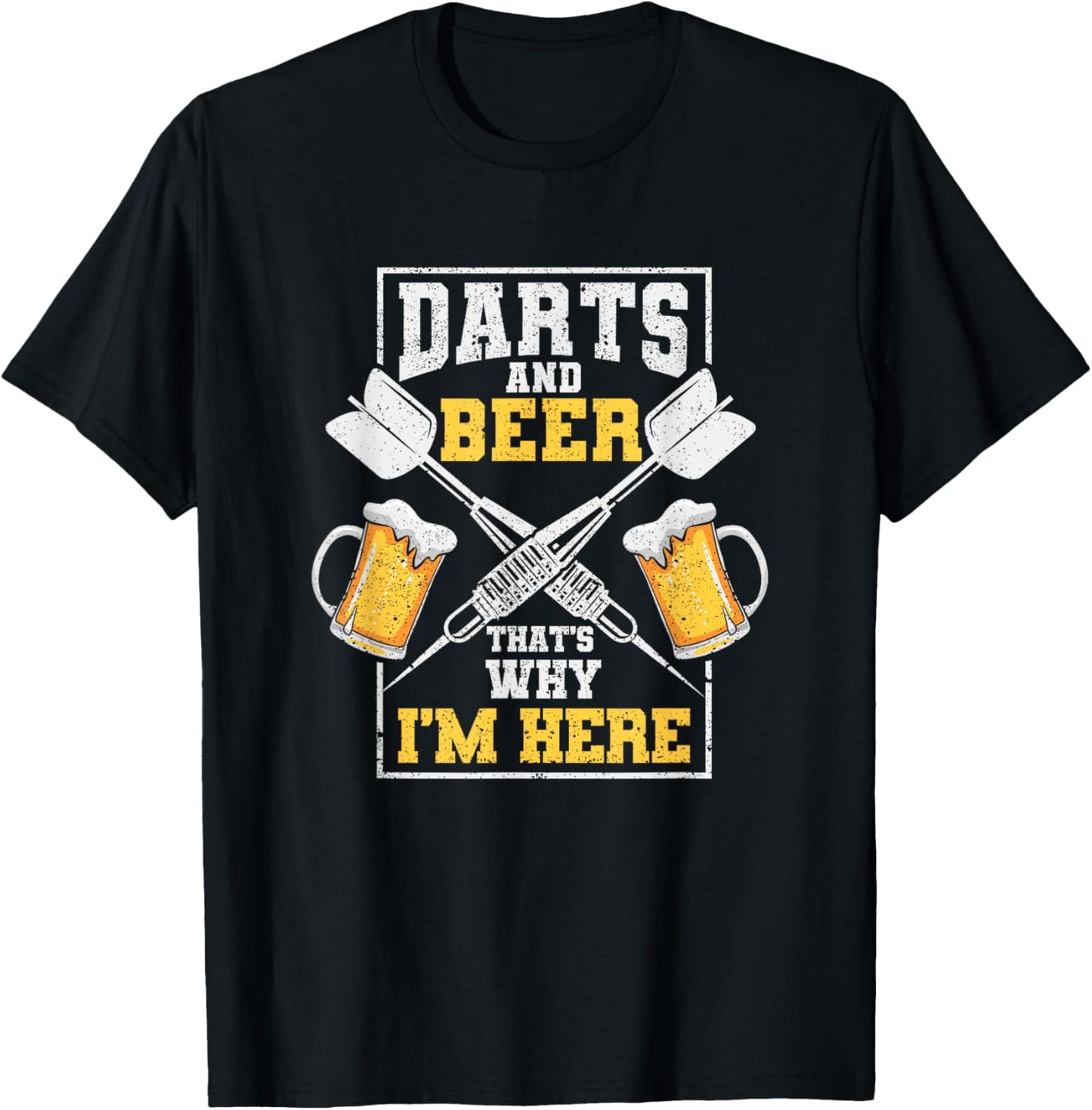 Darts And Beer That's Why I'm Here Funny Dart Player Lover T-Shirt - T-Shirt | Black