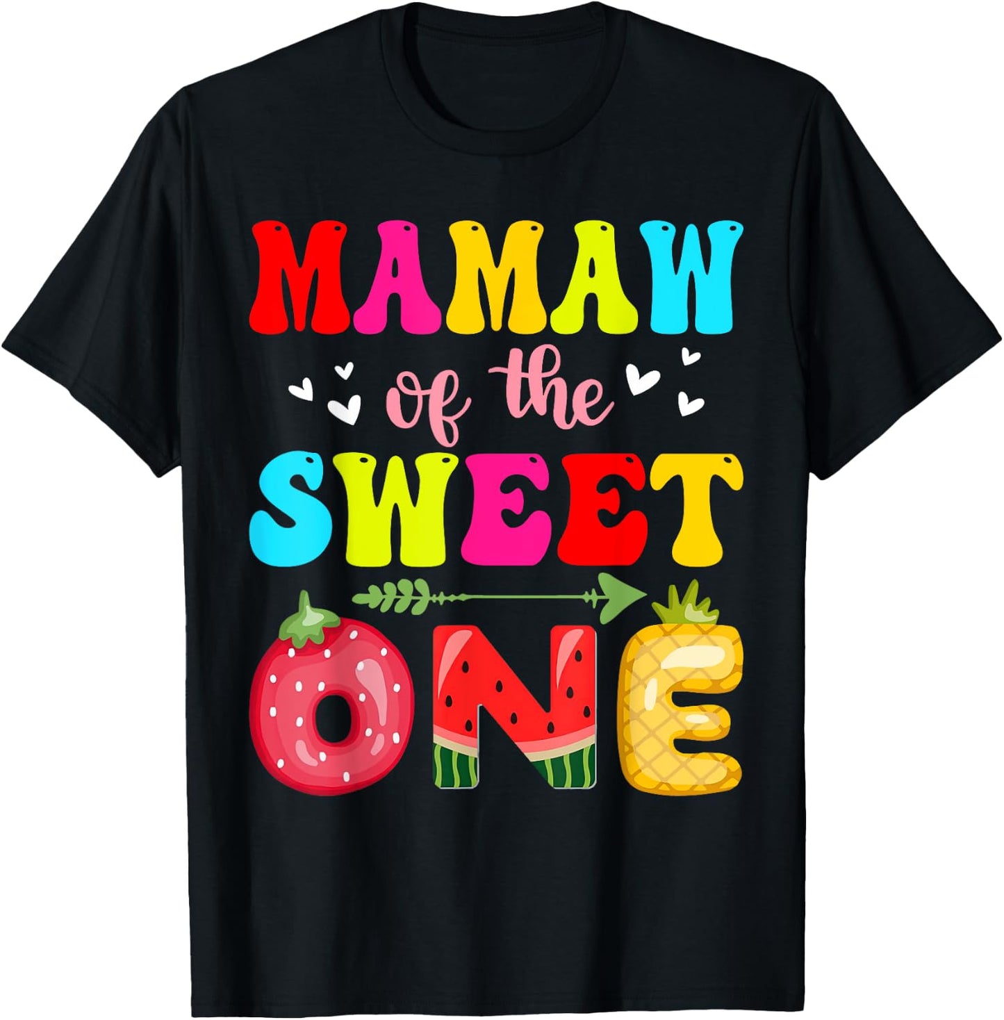 Mamaw of The Sweet One Strawberry Pineapple Melon 1st Bday T-Shirt - T-Shirt | Black