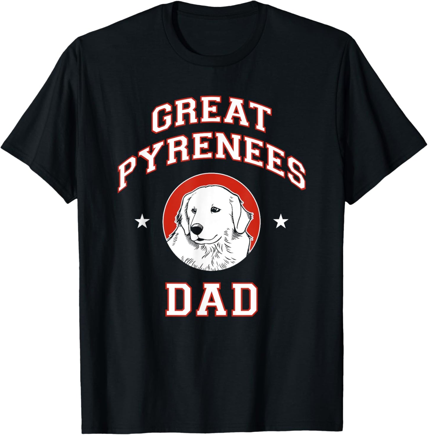 Great Pyrenees Dad Dog Father Women Kids T-Shirt - T-Shirt | Black