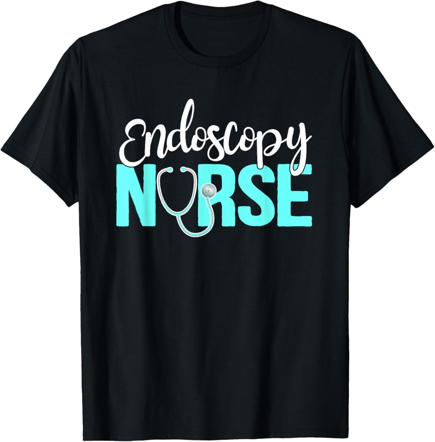 Endoscopy Nurse Appreciation Endoscopy Nursing T-Shirt - T-Shirt | Black