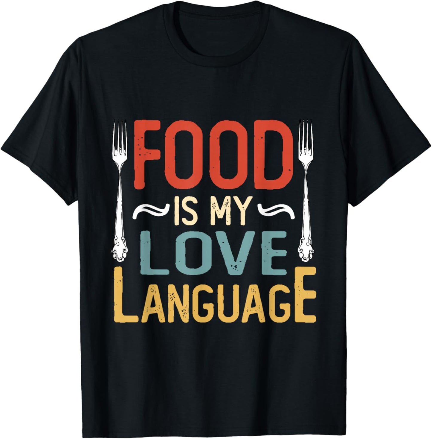 Food Is My Love Language Cook Chef Foodie Food Lover Retro T-Shirt - T-Shirt | Black